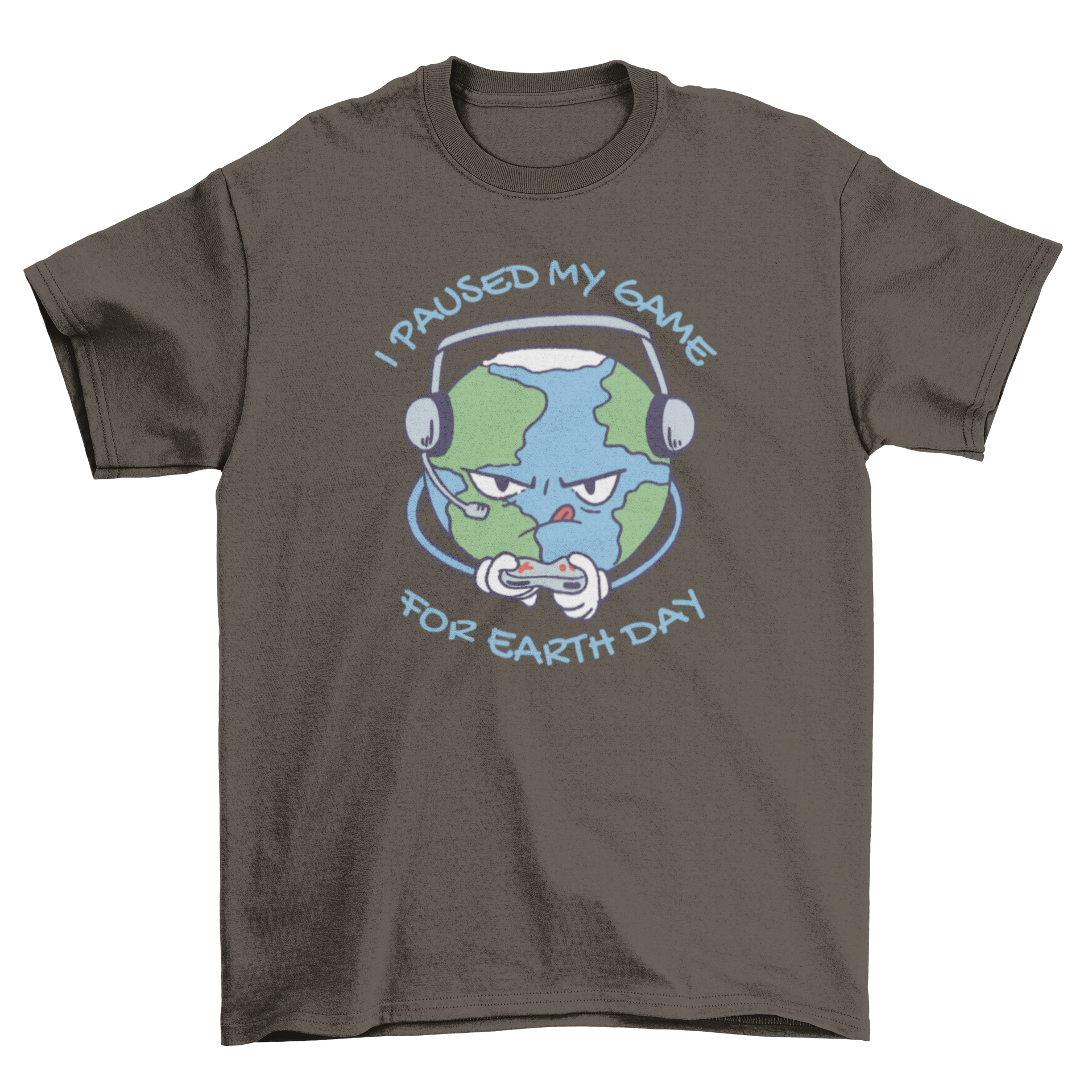 Funny t-shirt design featuring planet Earth playing video games with a joystick and the quote 'I paused my game for Earth Day.'