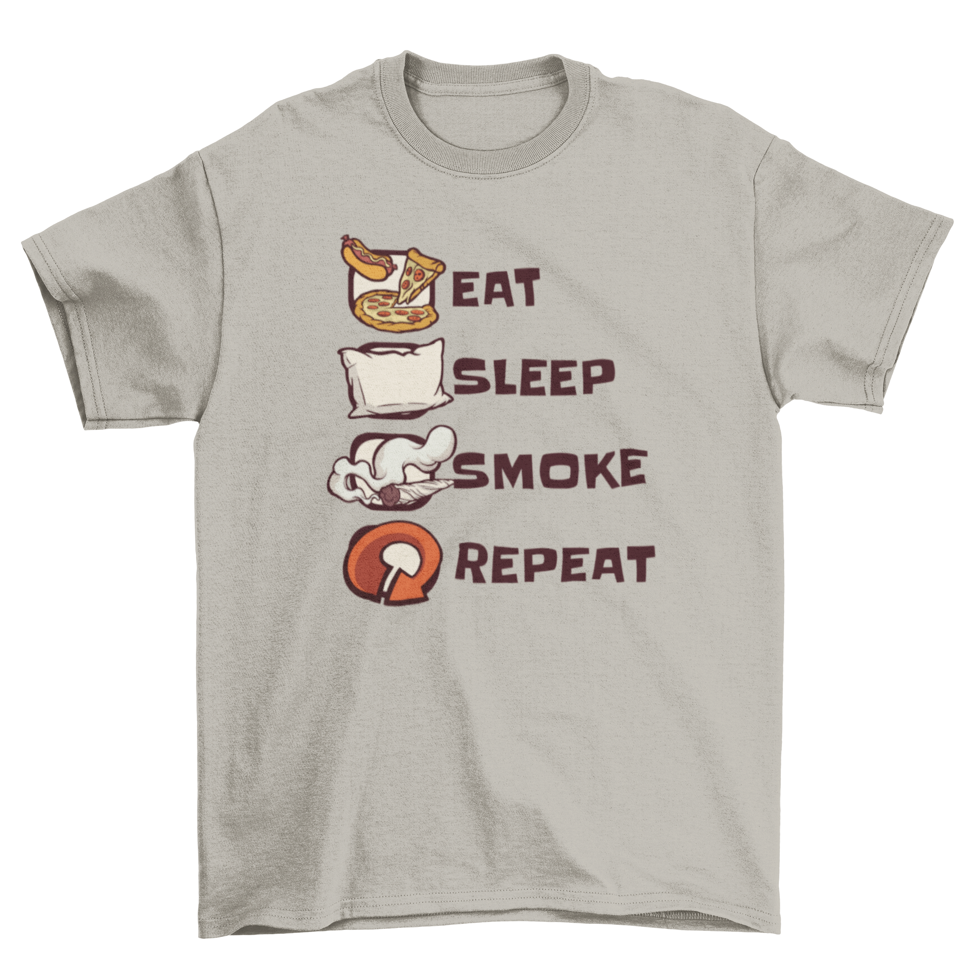 A humorous t-shirt featuring the quote 'Eat Sleep Smoke Repeat' in bold letters, perfect for casual wear.