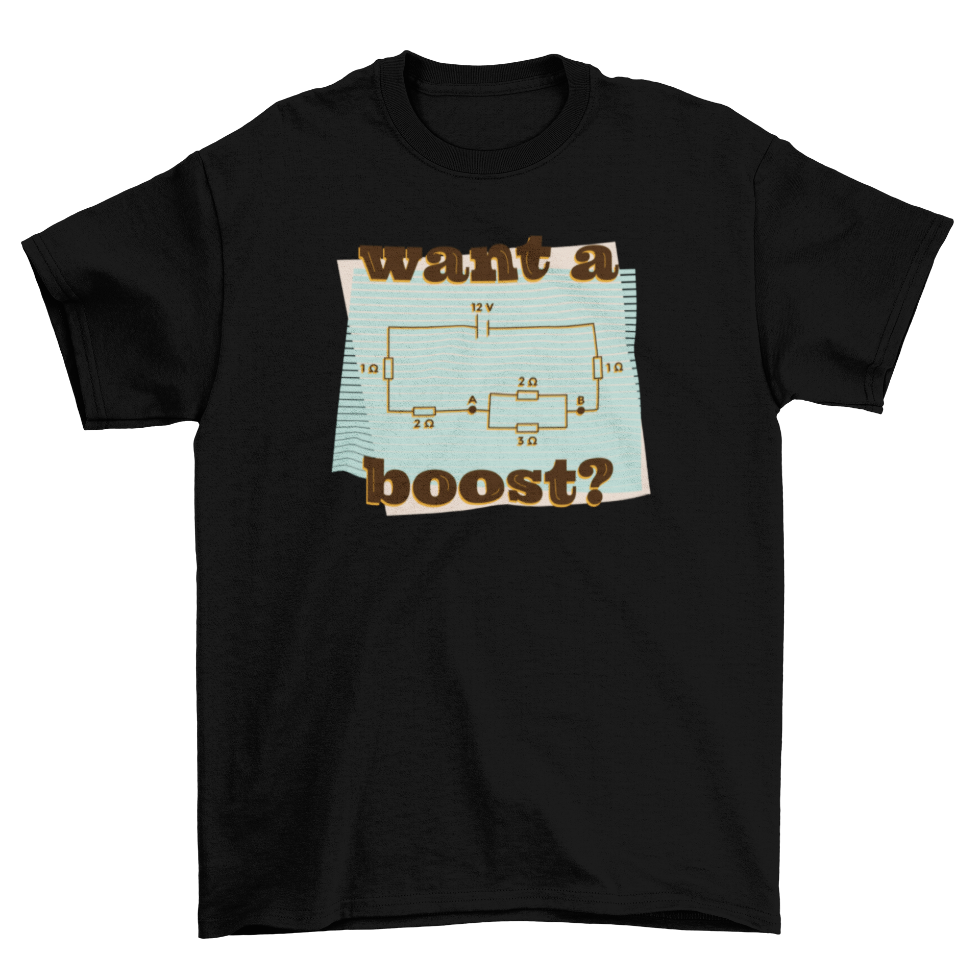 A stylish Electrical Circuit Engineer T-shirt featuring a circuit design and the text 'Want a boost?'