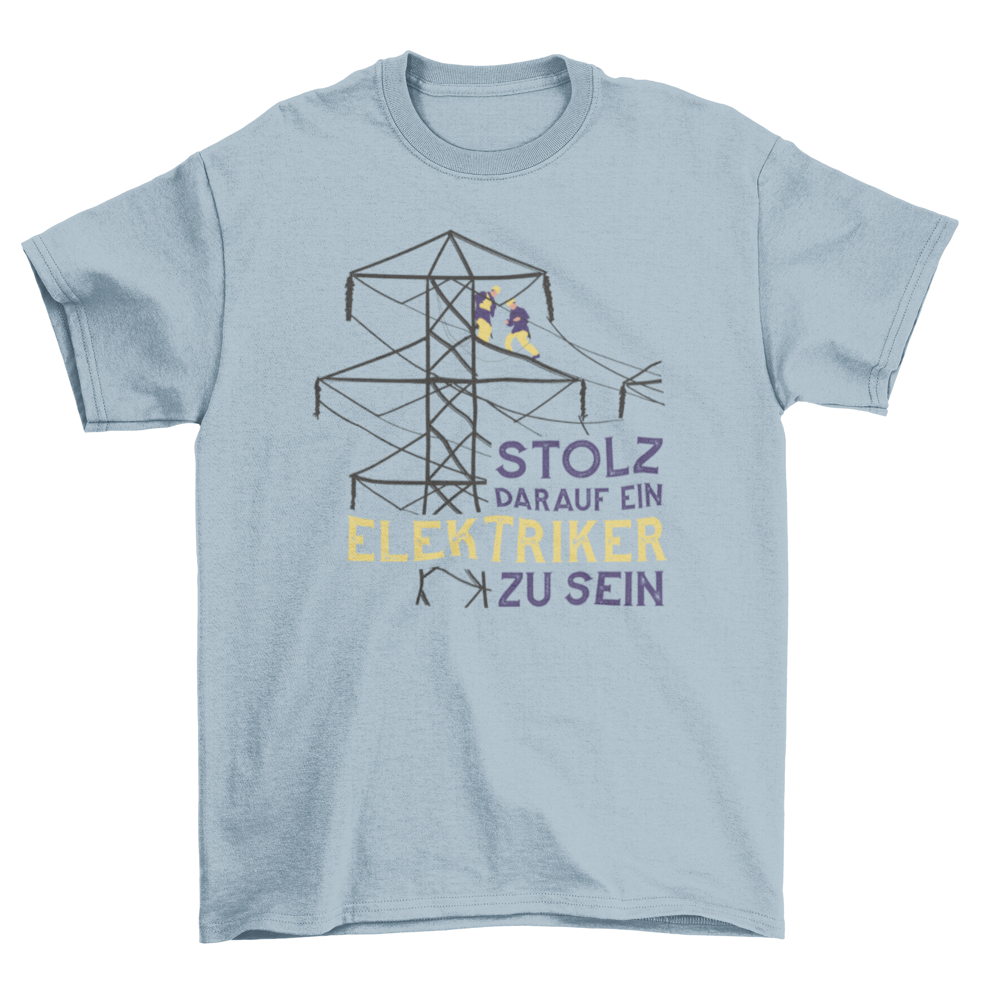 Electricians Working in Wires T-shirt featuring two electricians and a motivational German quote.