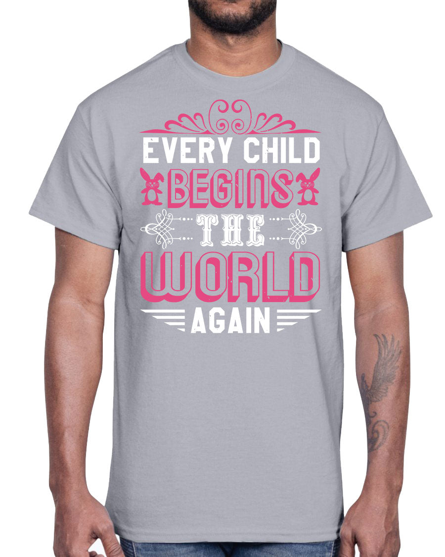 Every Child Begins the World Again Baby Shower Cotton Tee in soft cotton, featuring a classic fit and elegant collar design.