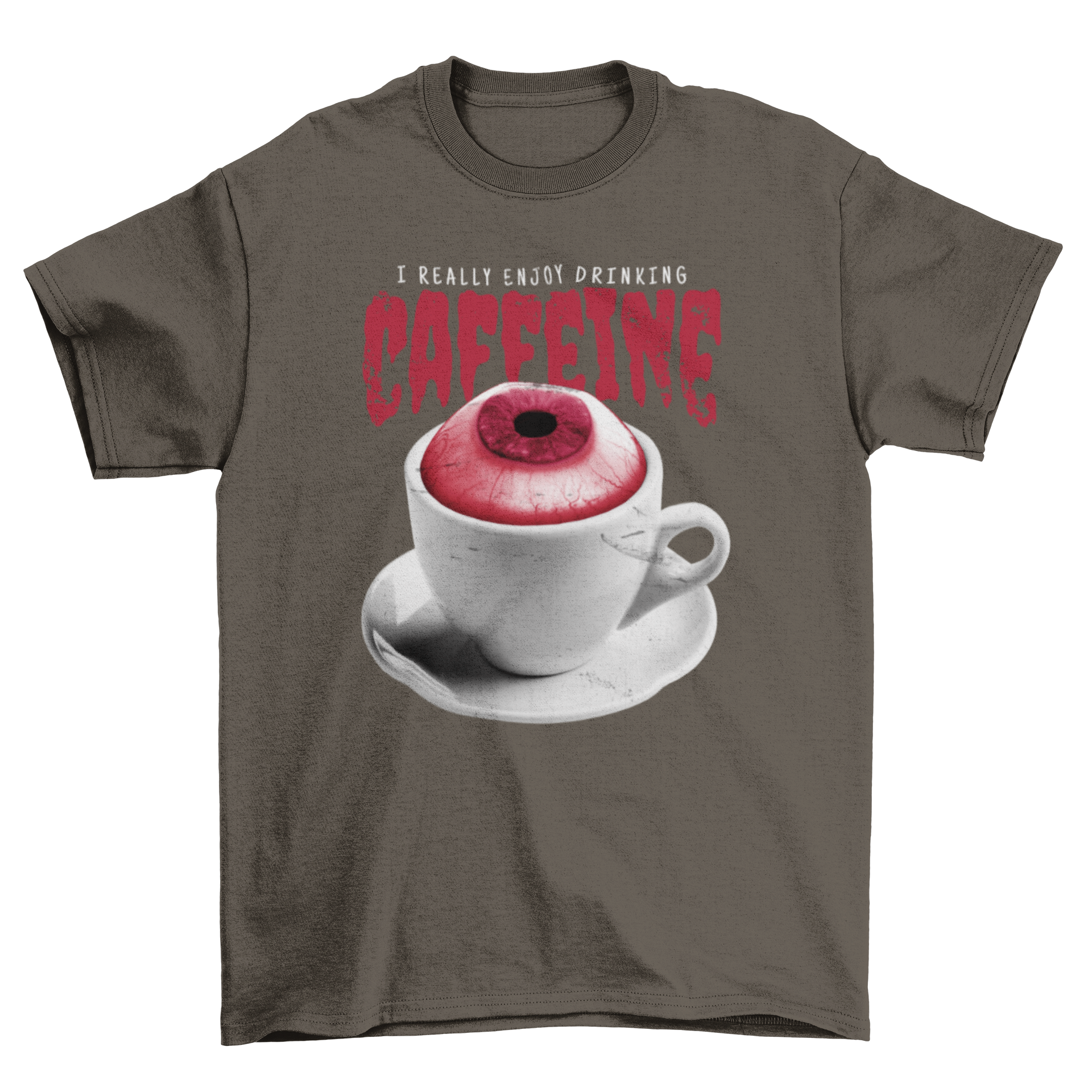 Surreal t-shirt featuring an eye in a coffee cup design with a quote about caffeine.