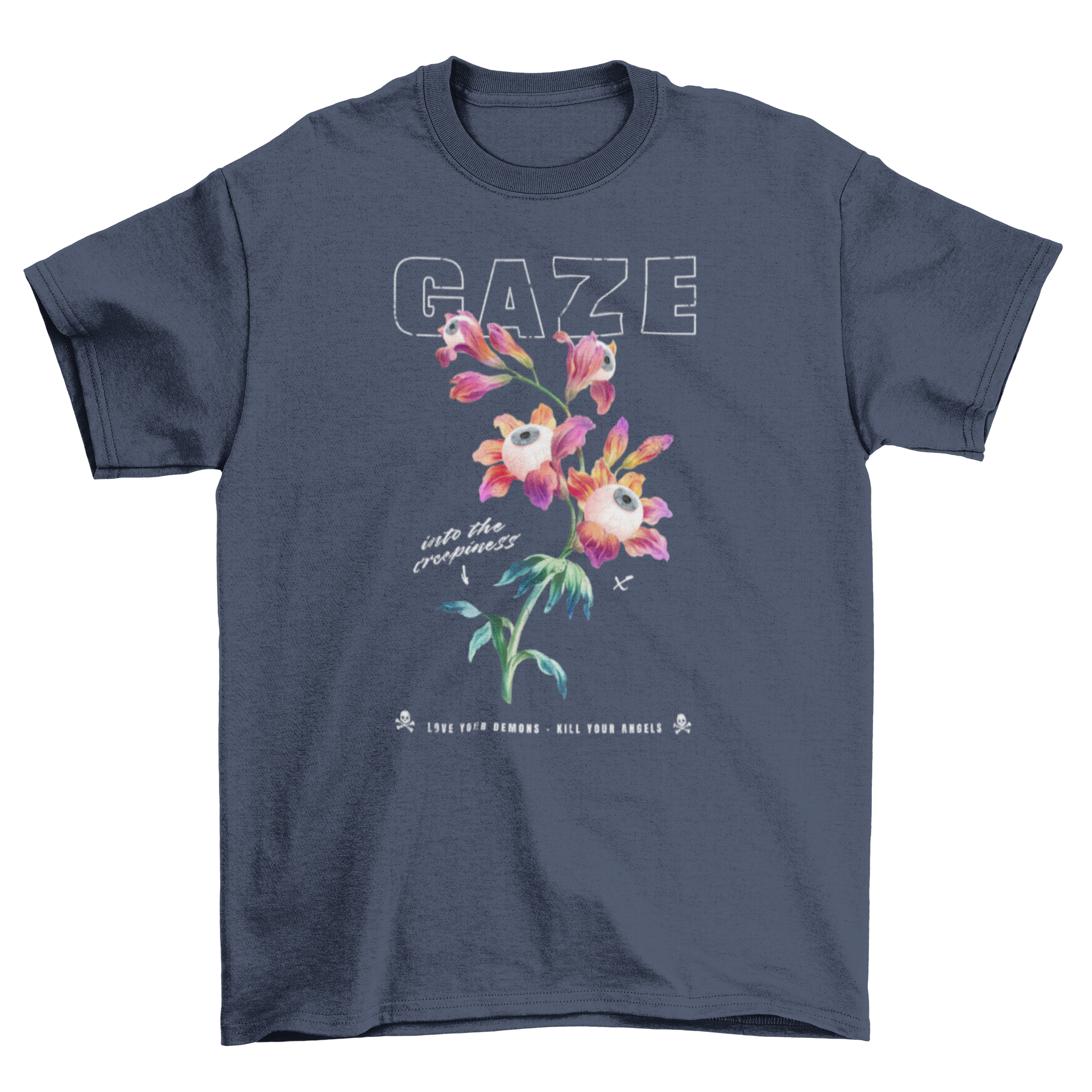 A unique t-shirt featuring a design of flowers with eyeballs and the quotes 'Gaze' and 'Into the creepiness'.