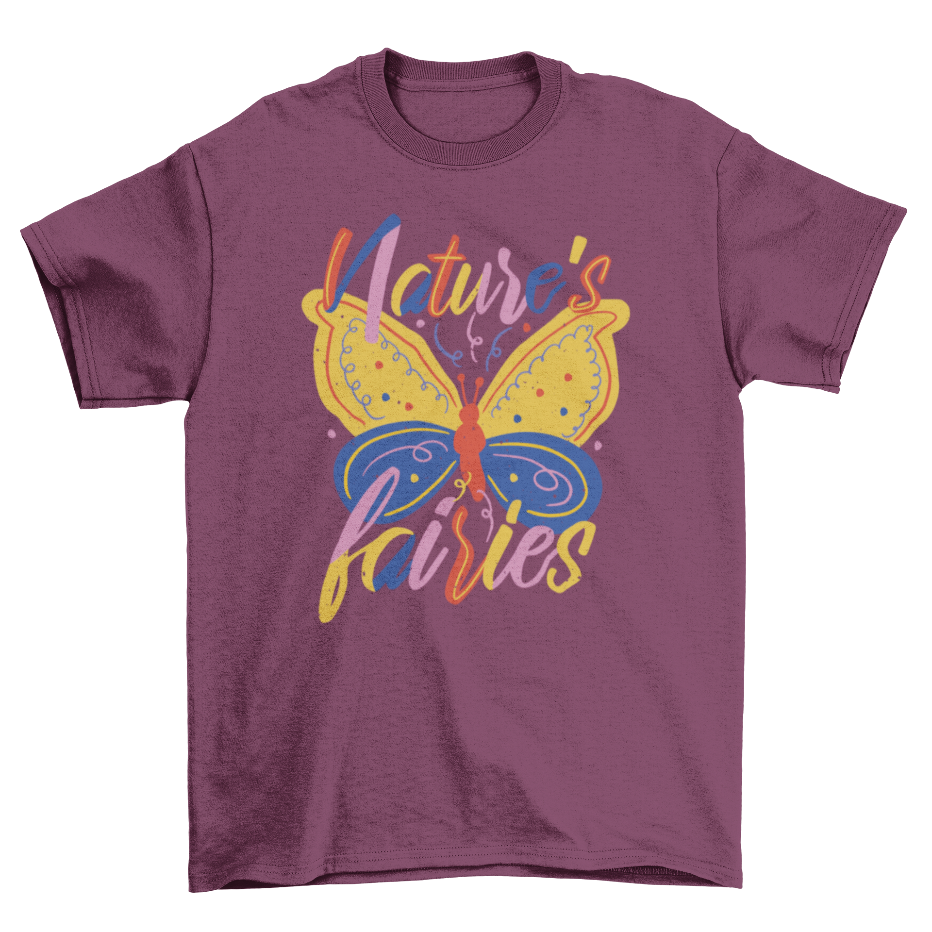 A colorful t-shirt featuring a vibrant butterfly design and the quote 'Nature's fairies', perfect for nature lovers.