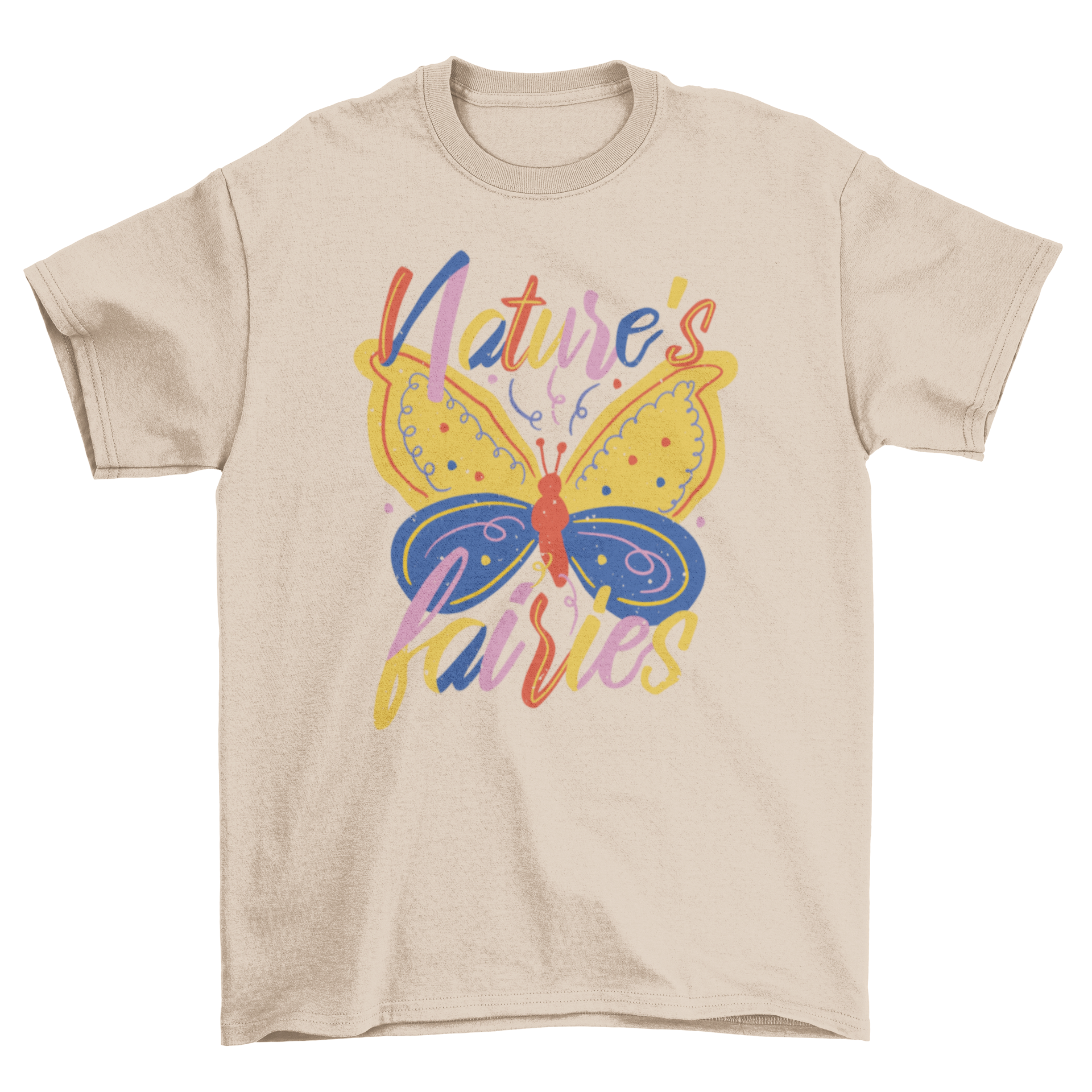 A colorful t-shirt featuring a vibrant butterfly design and the quote 'Nature's fairies', perfect for nature lovers.