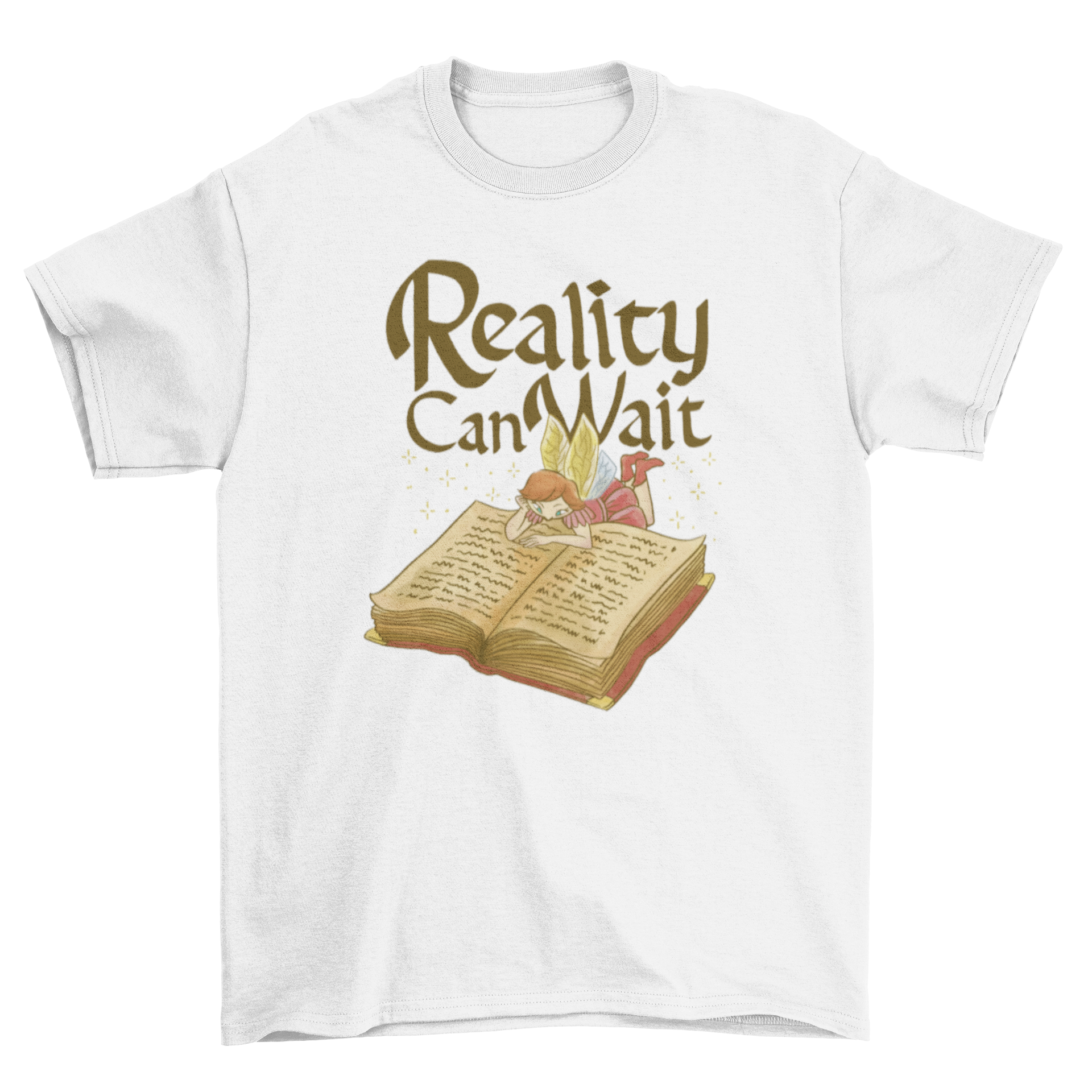 A whimsical t-shirt featuring a fairy reading a book with the quote 'Reality can wait'.