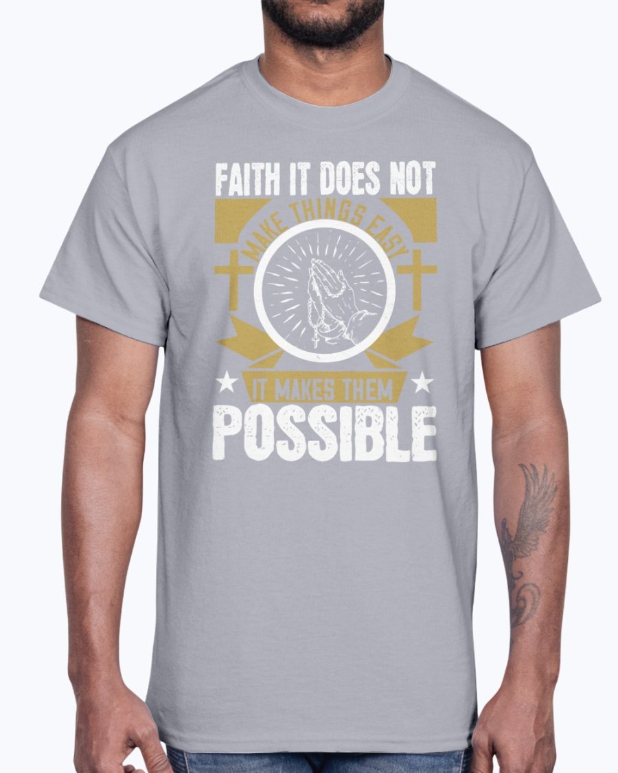 A unisex cotton tee featuring the inspirational text 'Faith. It does not make things easy' in a stylish design, perfect for casual wear.