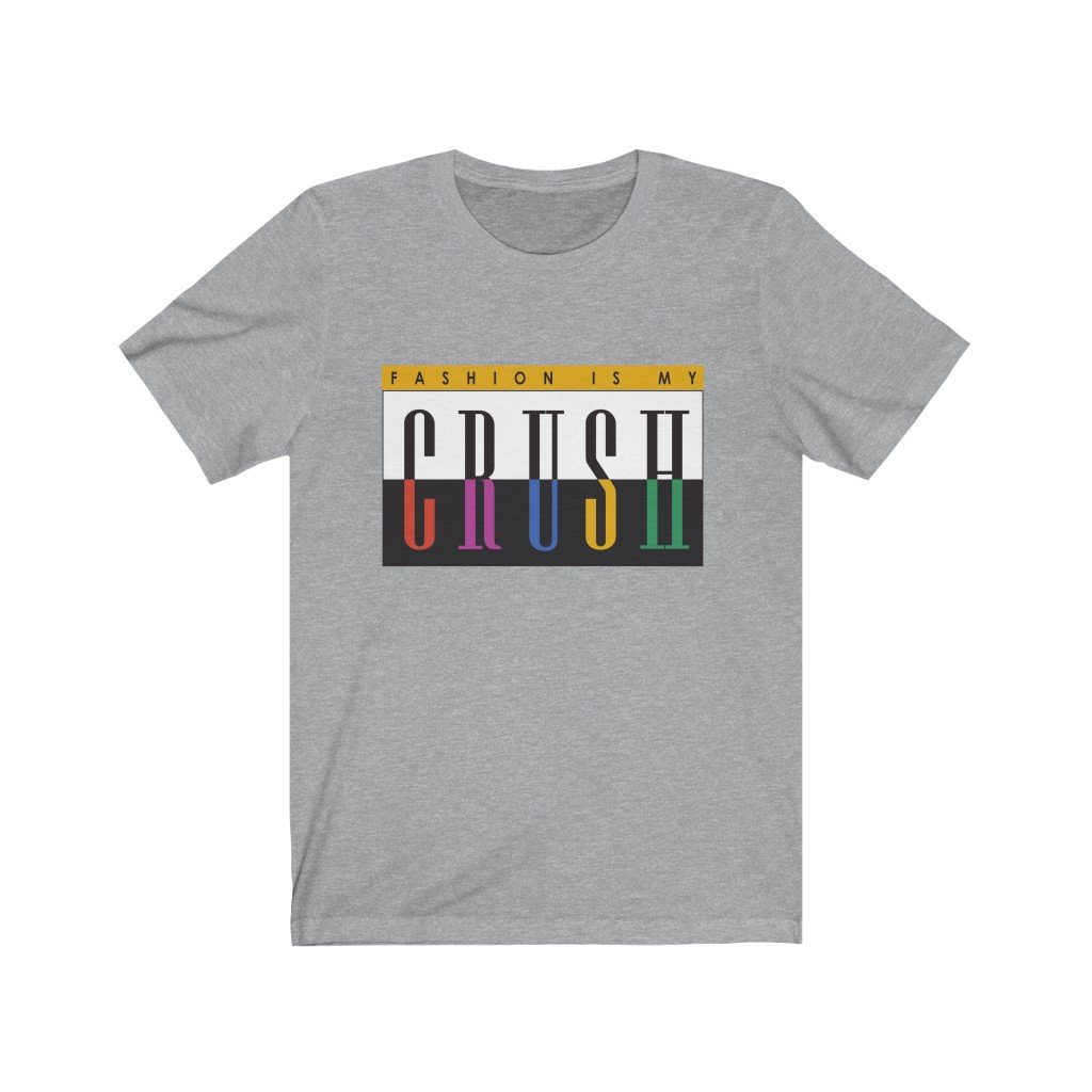 Fashion is my Crush Design T-Shirt in soft cotton, featuring a bold vinyl print, perfect for casual wear.