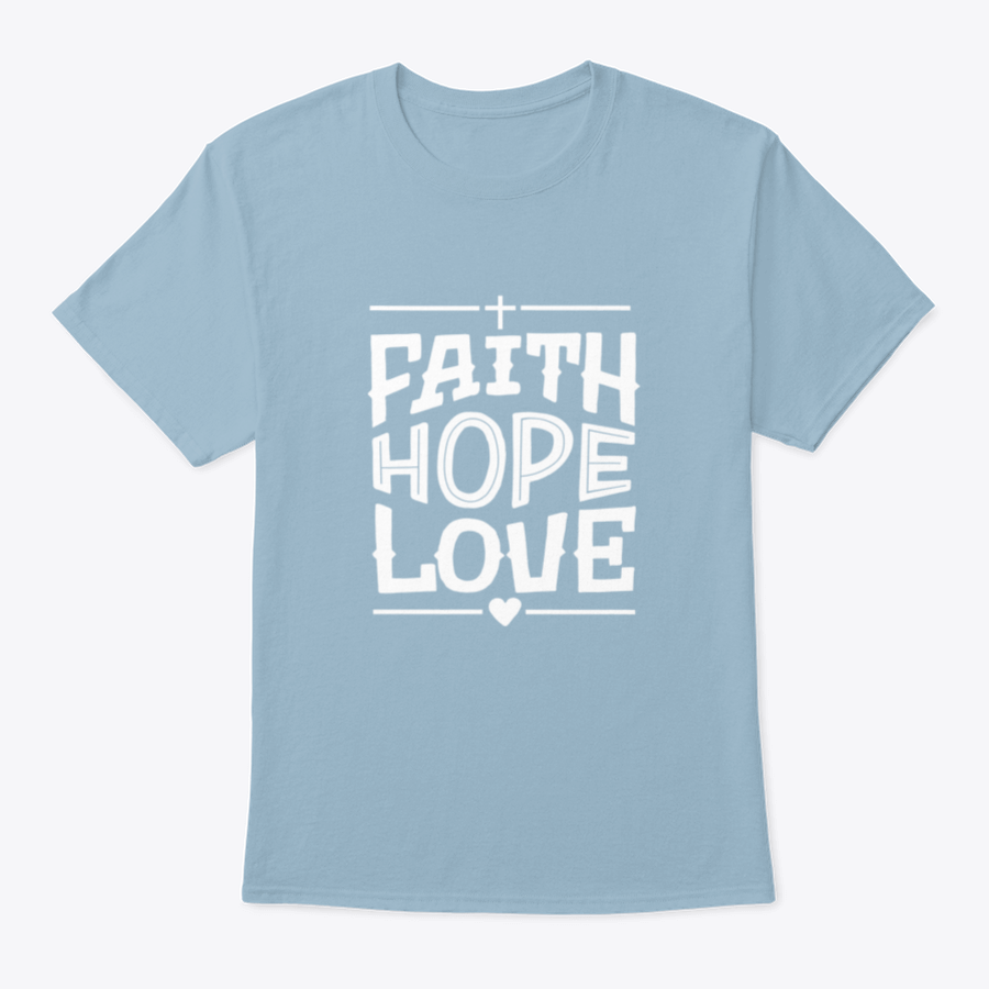 Fath, Hope, Love inspirational quote design featuring a cross and heart on a comfortable cotton fabric.