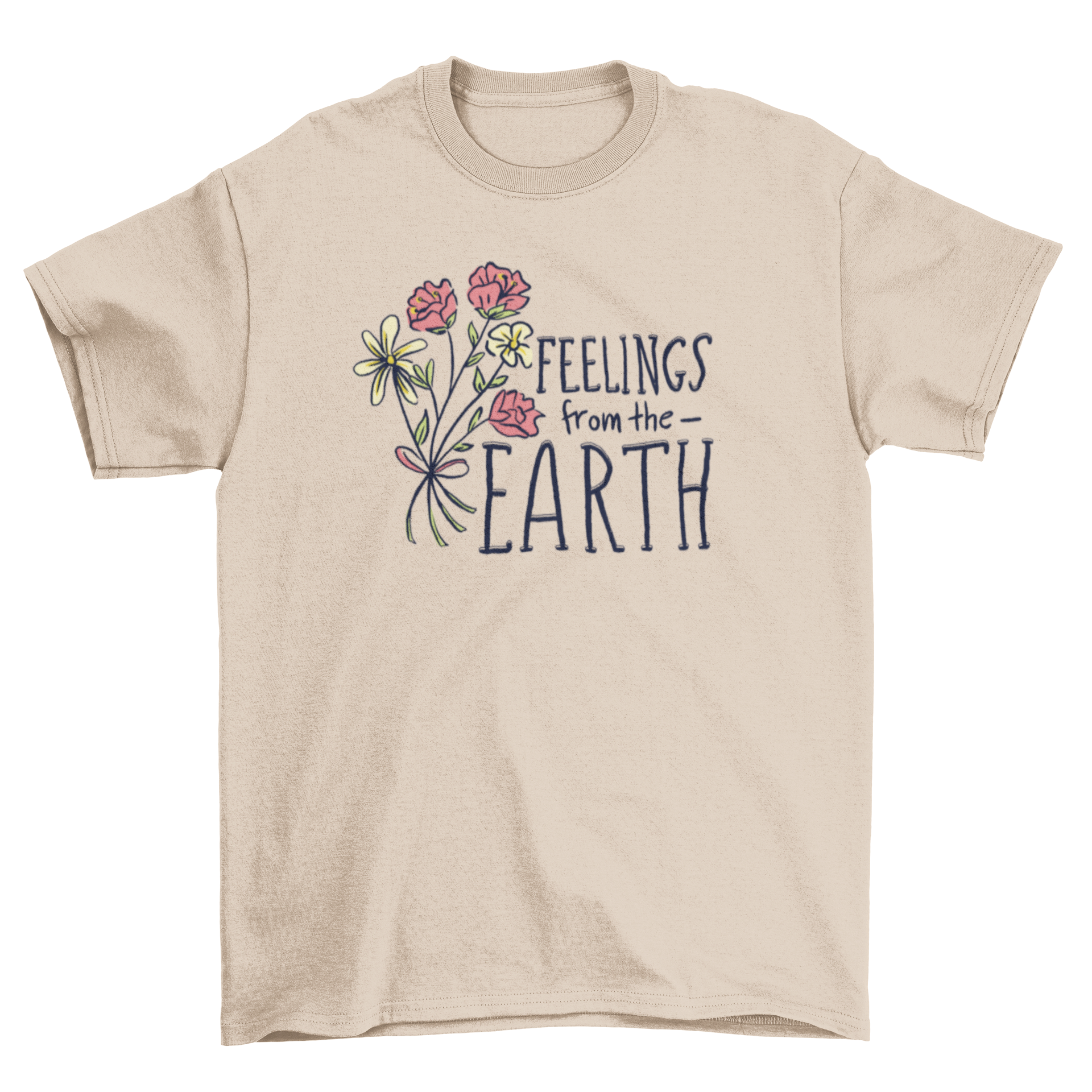 Feelings from Earth t-shirt featuring a floral design and inspirational quote.