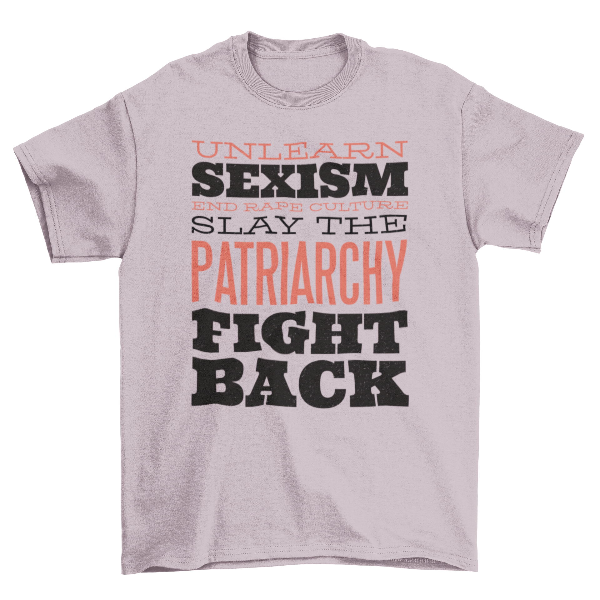 Feminist Lettering Quote t-shirt featuring bold text promoting women's empowerment and equality.