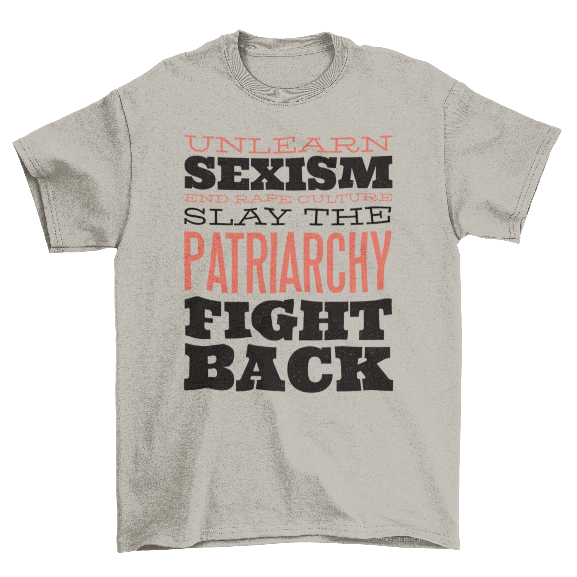 Feminist Lettering Quote t-shirt featuring bold text promoting women's empowerment and equality.