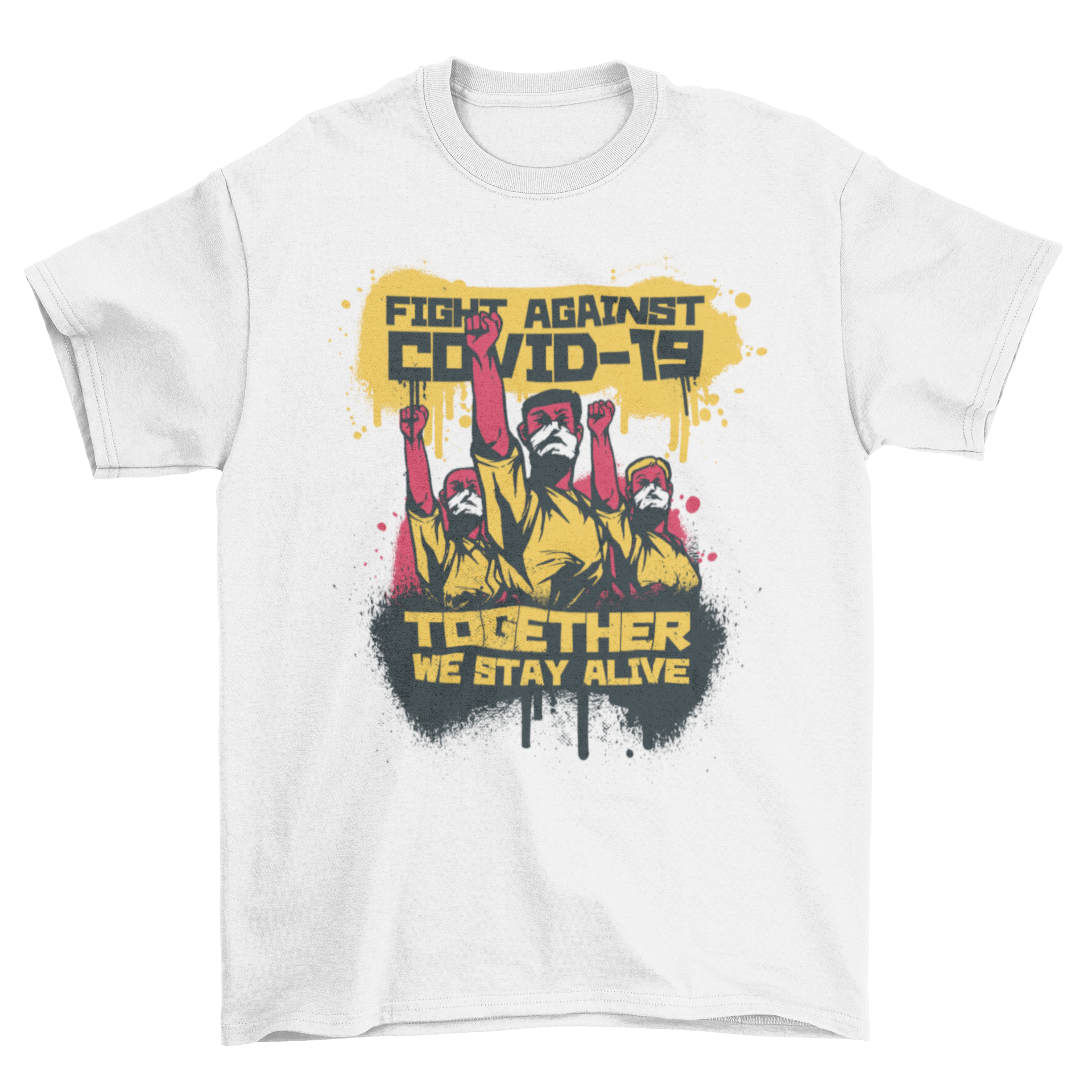 Fight Against COVID-19 T-shirt featuring people in face masks and a motivational quote.