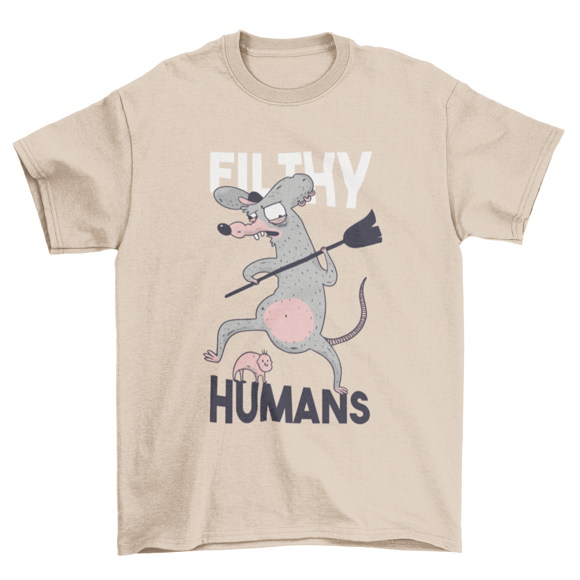 A quirky t-shirt design featuring the quote 'Filthy Humans' with an illustration of a rat holding a broom, ready to hit a tiny human.