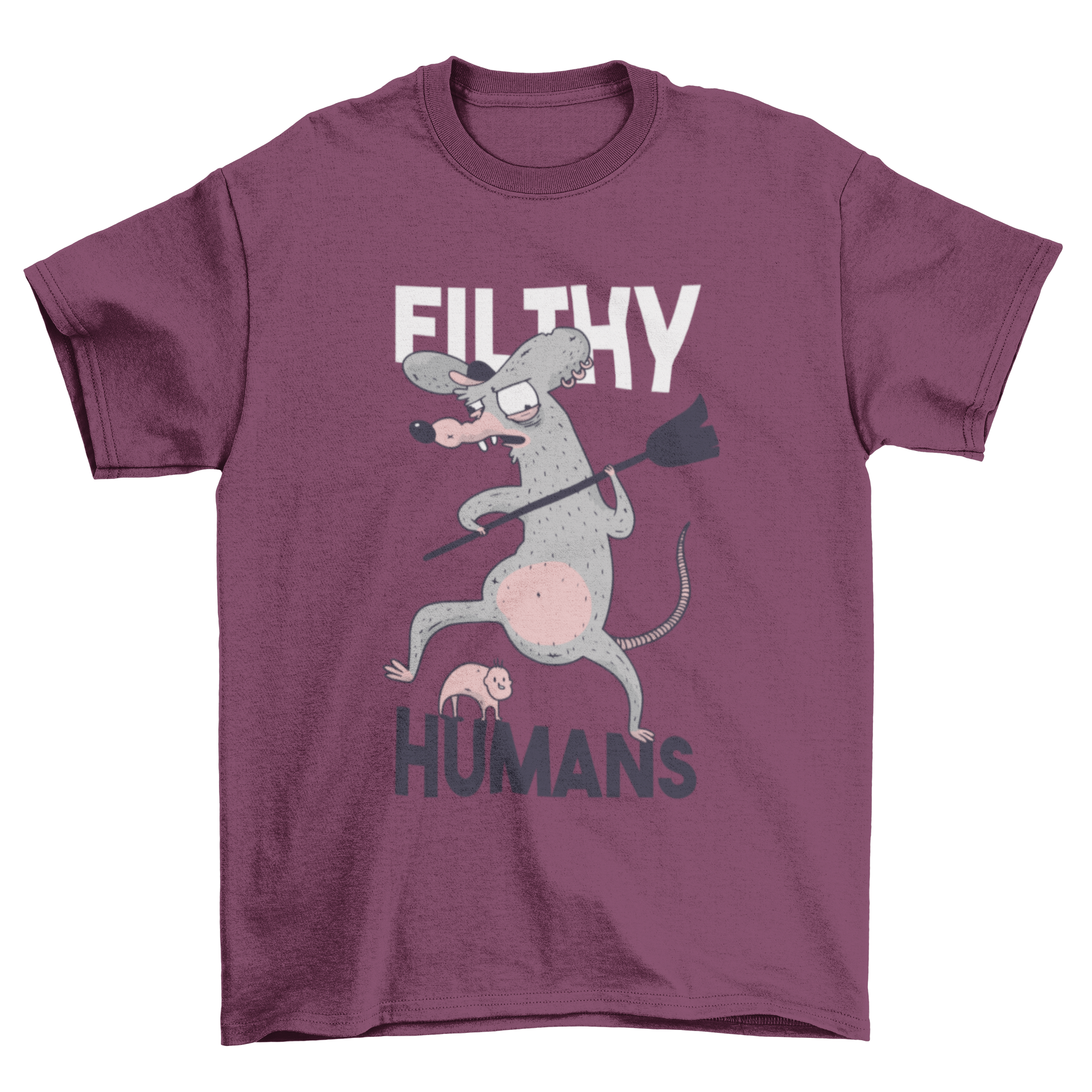 A quirky t-shirt design featuring the quote 'Filthy Humans' with an illustration of a rat holding a broom, ready to hit a tiny human.