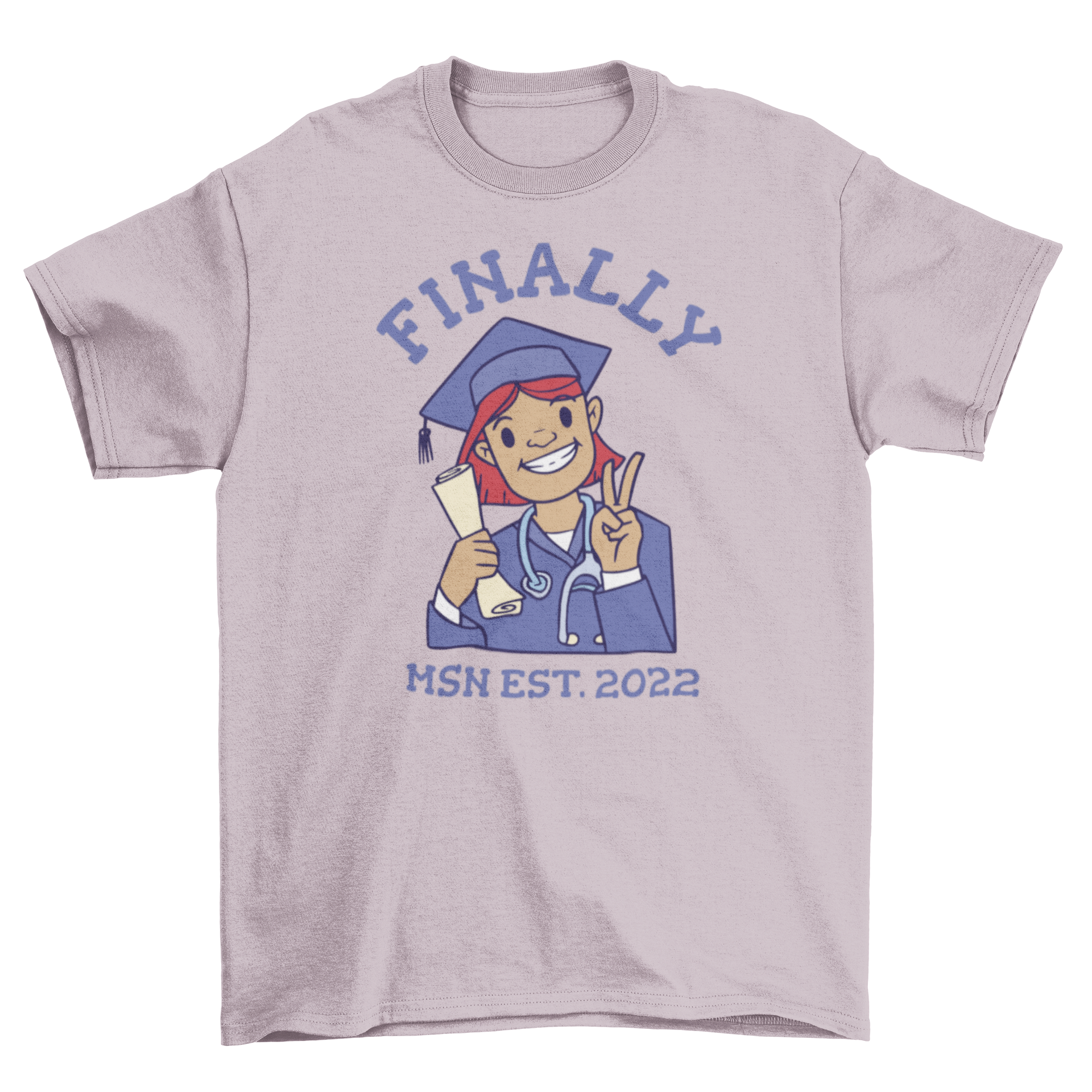 A stylish t-shirt featuring a newly graduated doctor and the quote 'Finally MSN Est. 2022', perfect for celebrating medical school graduation.