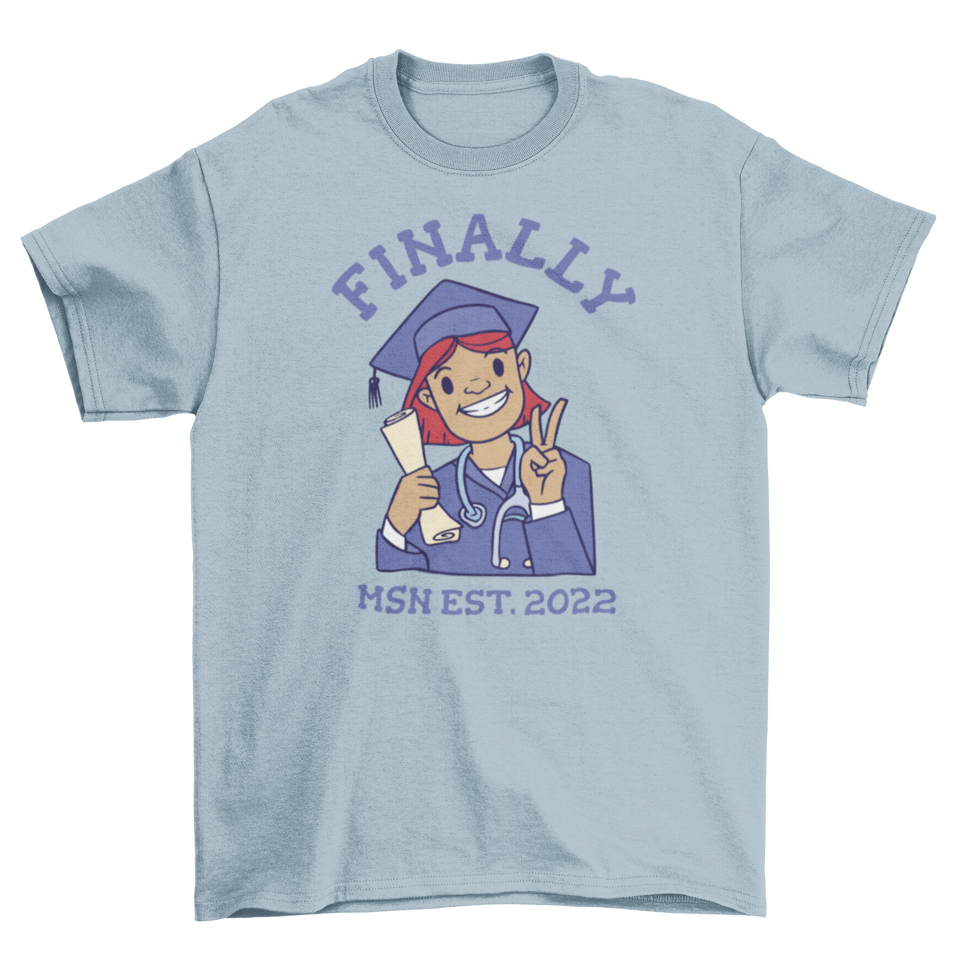 A stylish t-shirt featuring a newly graduated doctor and the quote 'Finally MSN Est. 2022', perfect for celebrating medical school graduation.