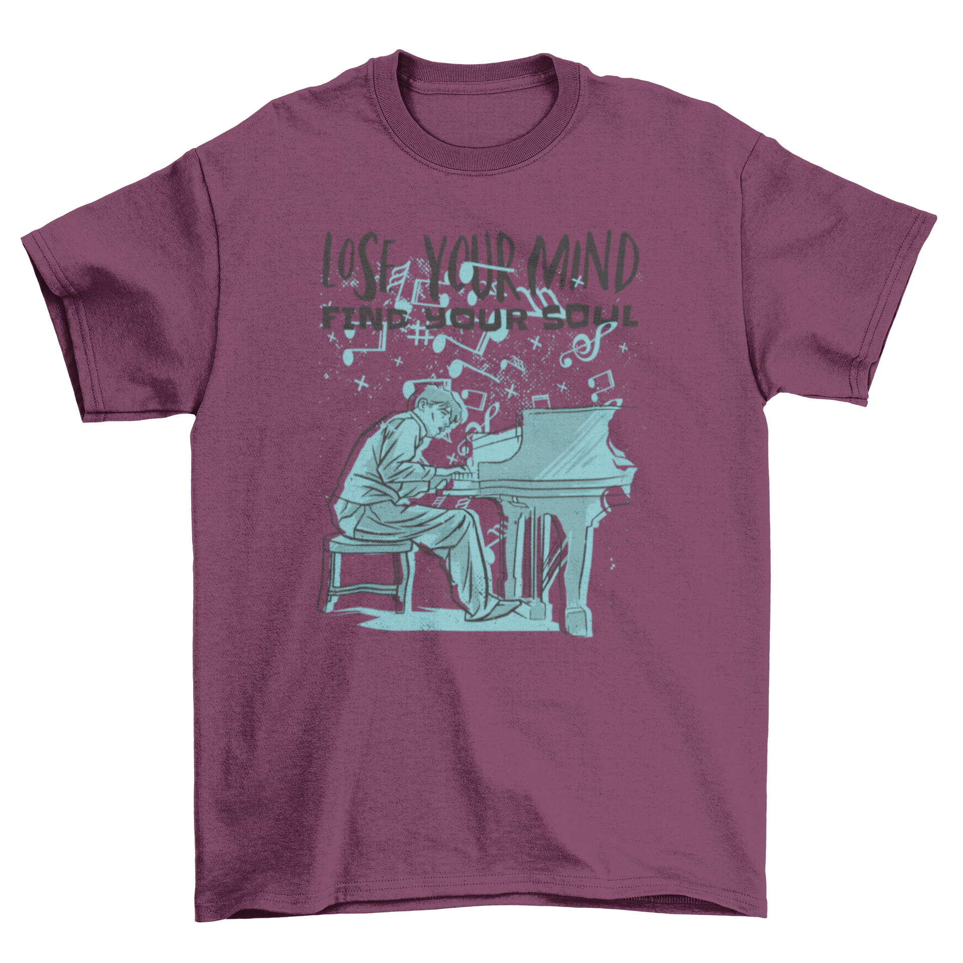 A stylish t-shirt featuring a pianist graphic and the quote 'Lose your mind, find your soul'.