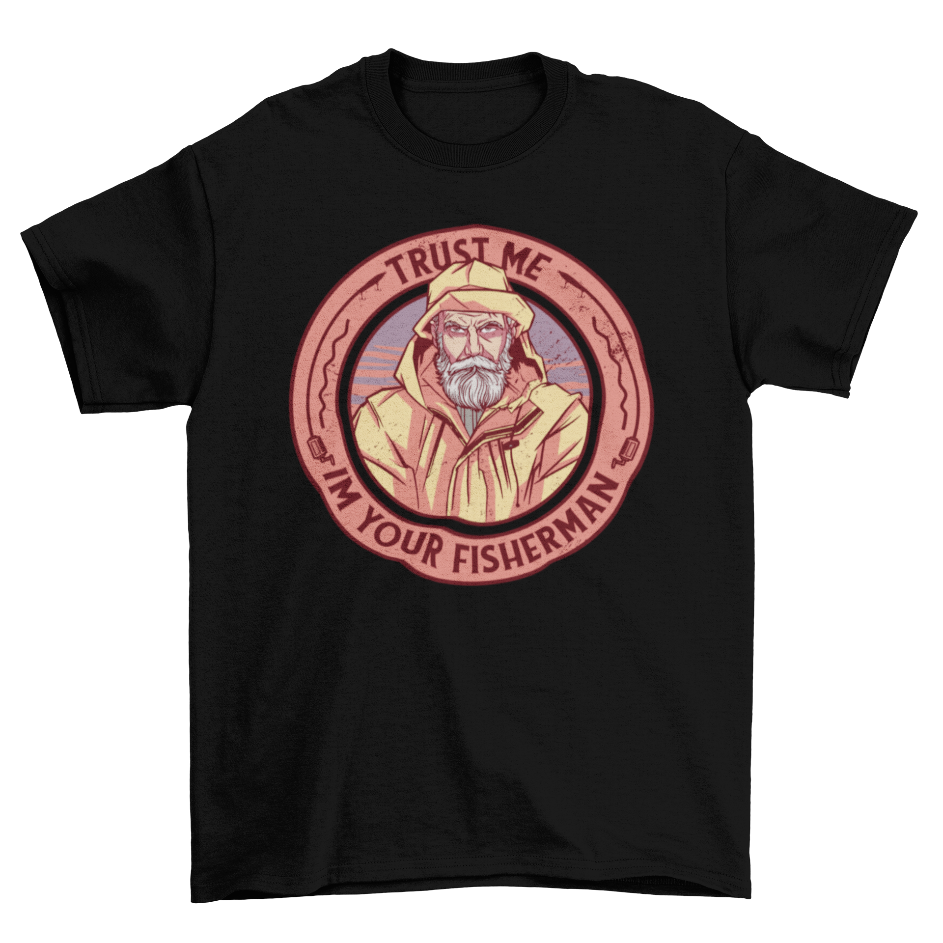 Fisherman badge t-shirt featuring an illustration and the quote 'Trust me I'm your fisherman.'