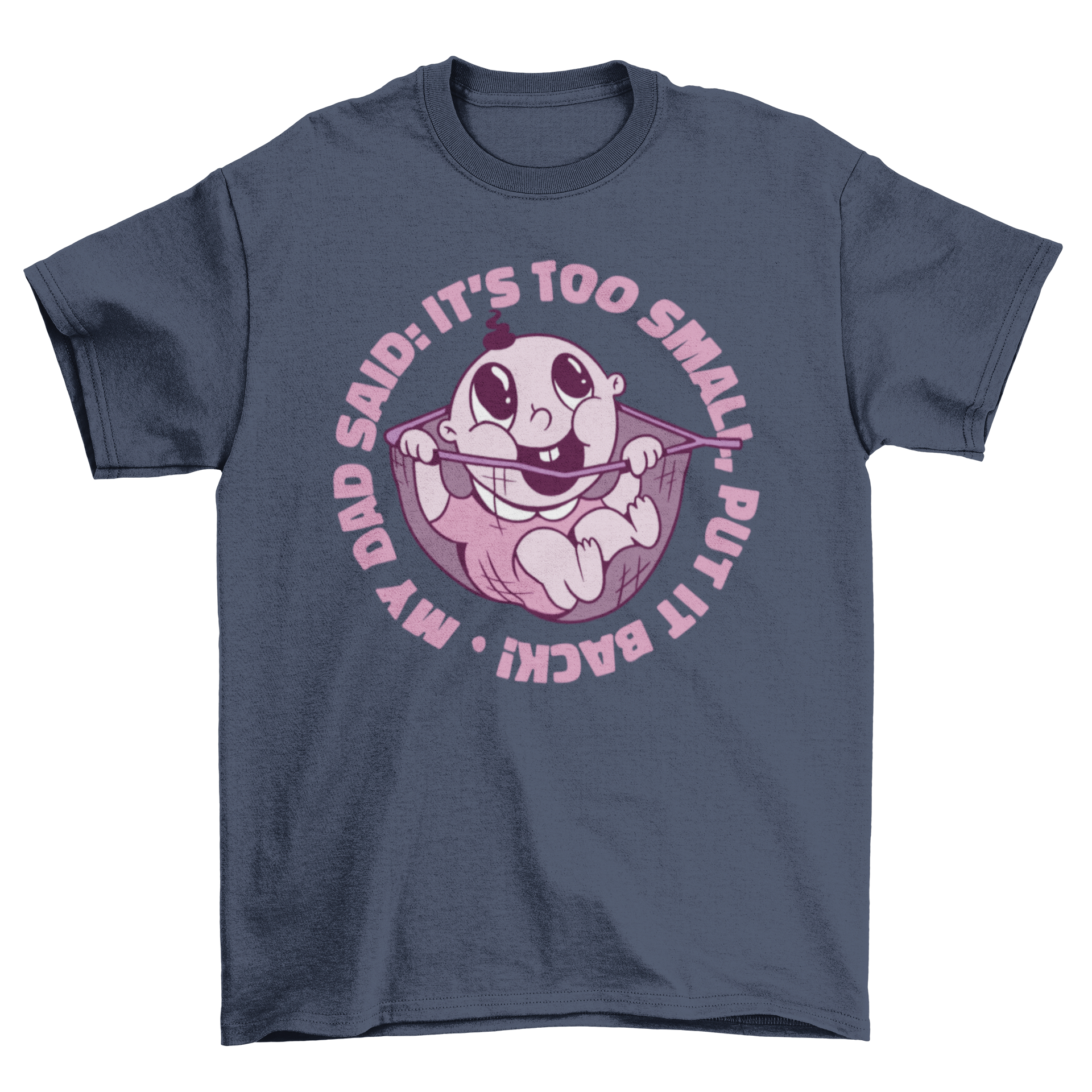 A cute baby t-shirt featuring a baby inside a fishing net with a humorous caption.