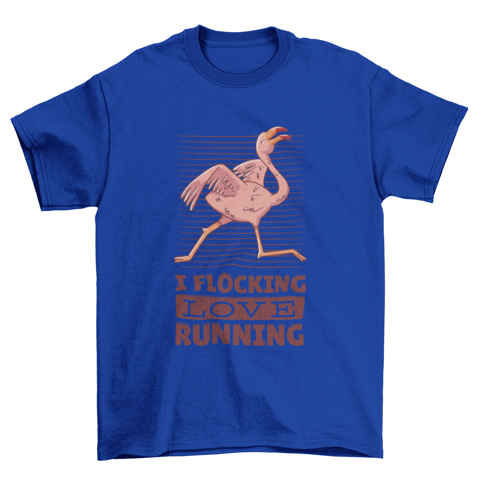 A vibrant T-shirt featuring a funny flamingo running with the quote 'I FLOCKING LOVE RUNNING' in bold letters.