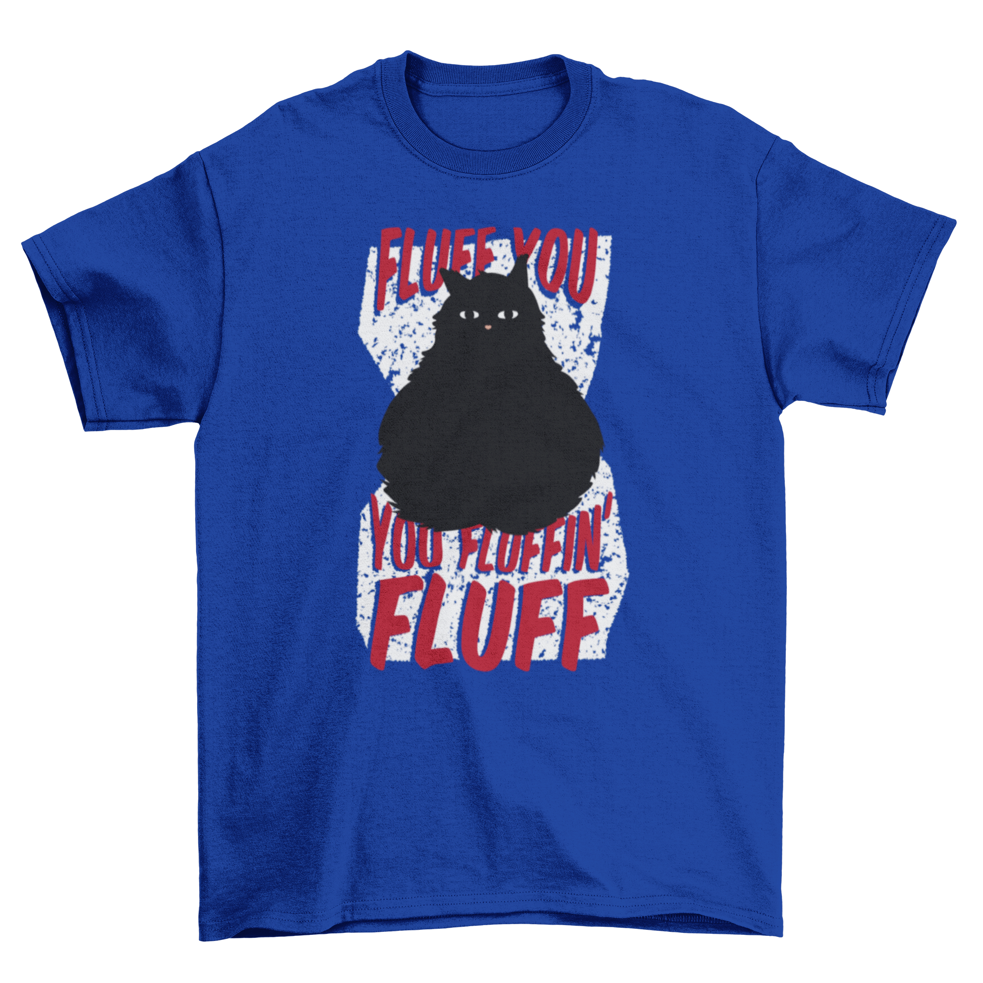 Fluffy Cat T-Shirt featuring a black cat illustration and humorous text.