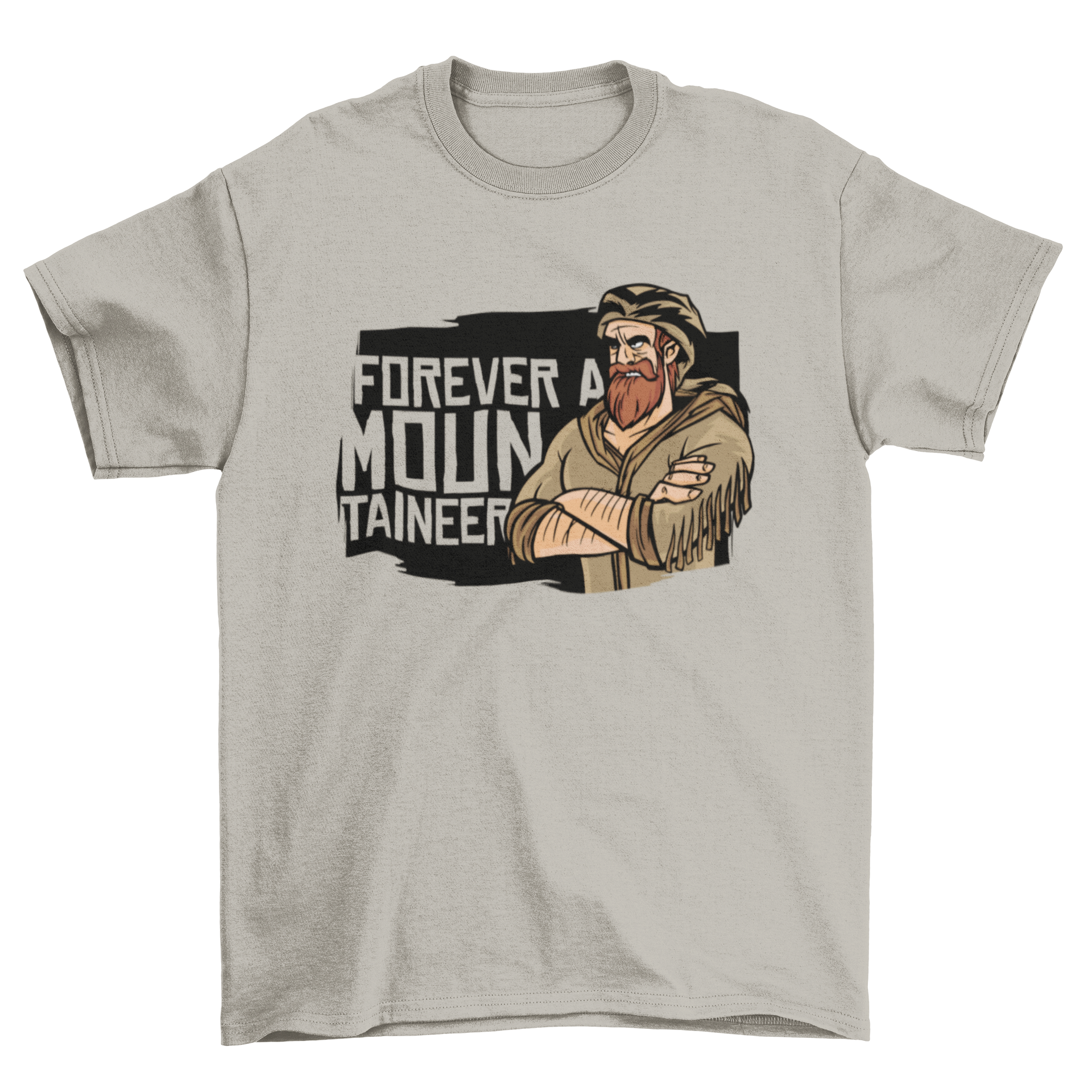 Forever a mountaineer t-shirt featuring a tough man illustration and bold lettering.