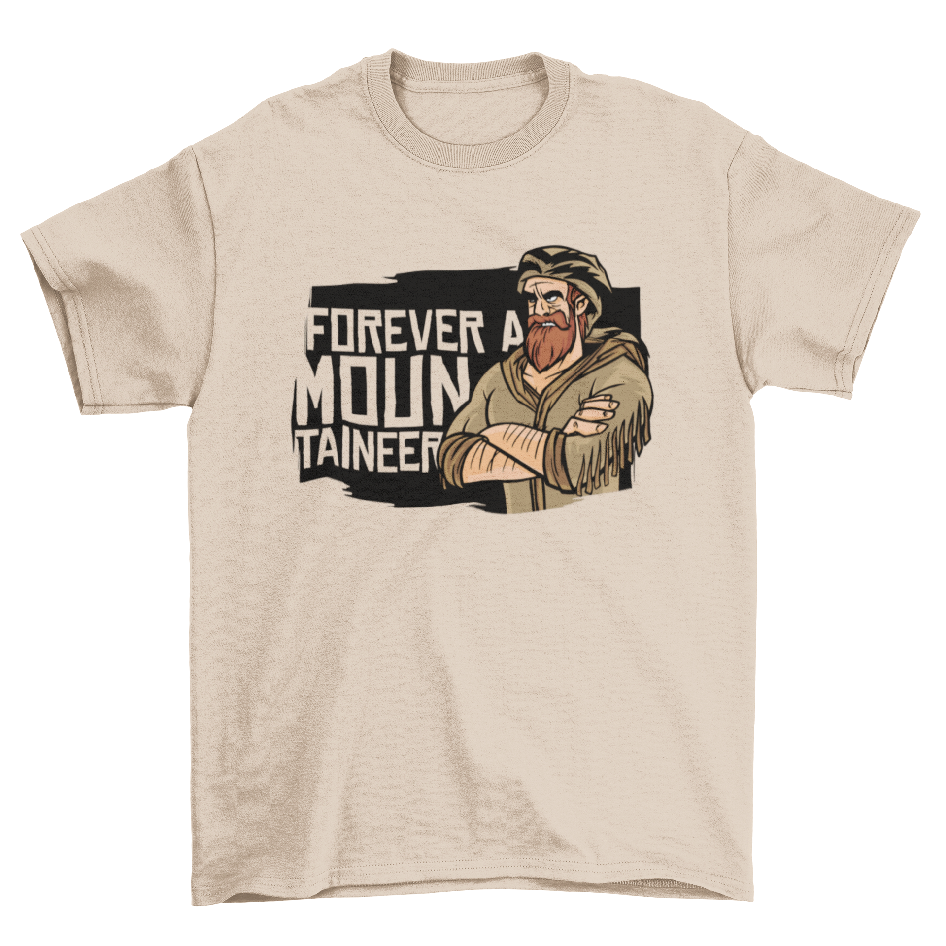 Forever a mountaineer t-shirt featuring a tough man illustration and bold lettering.