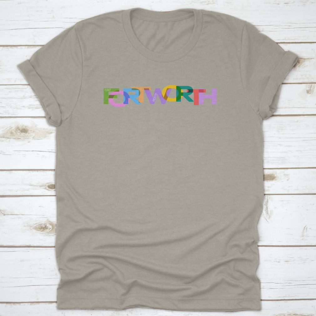 Fort Worth vector design t-shirt featuring lettering on a white background, showcasing a classic fit and high-quality fabric.