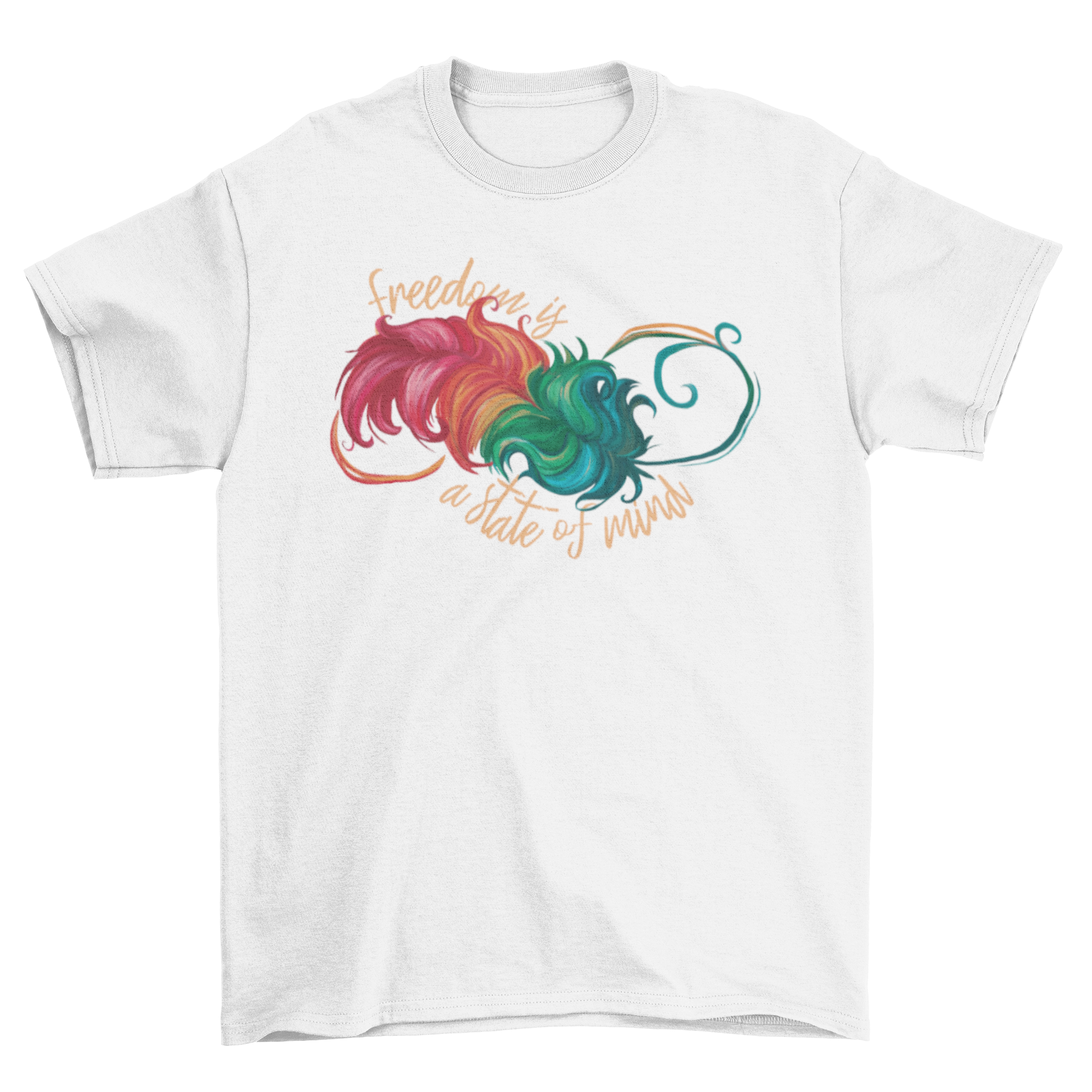 Freedom Infinite Feather T-Shirt featuring a colorful rainbow feather design and the quote 'Freedom is a state of mind'.