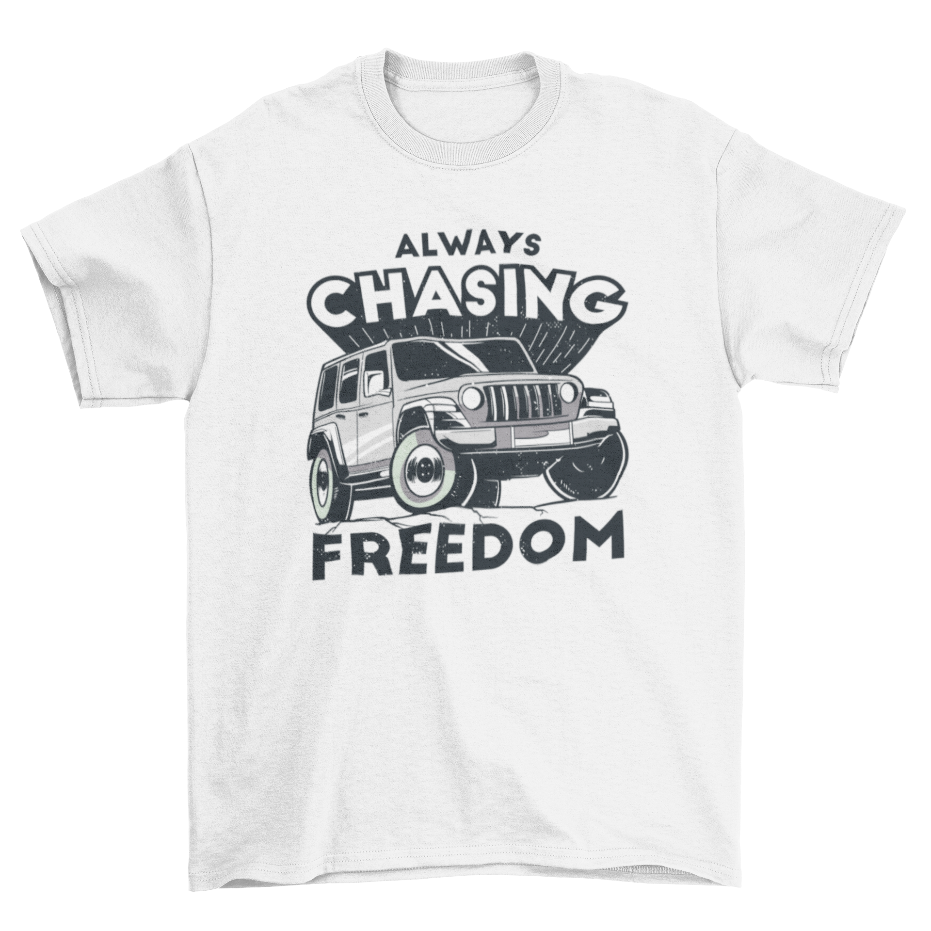 Freedom truck quote t-shirt featuring an all-terrain truck design and the quote 'Always chasing freedom'.