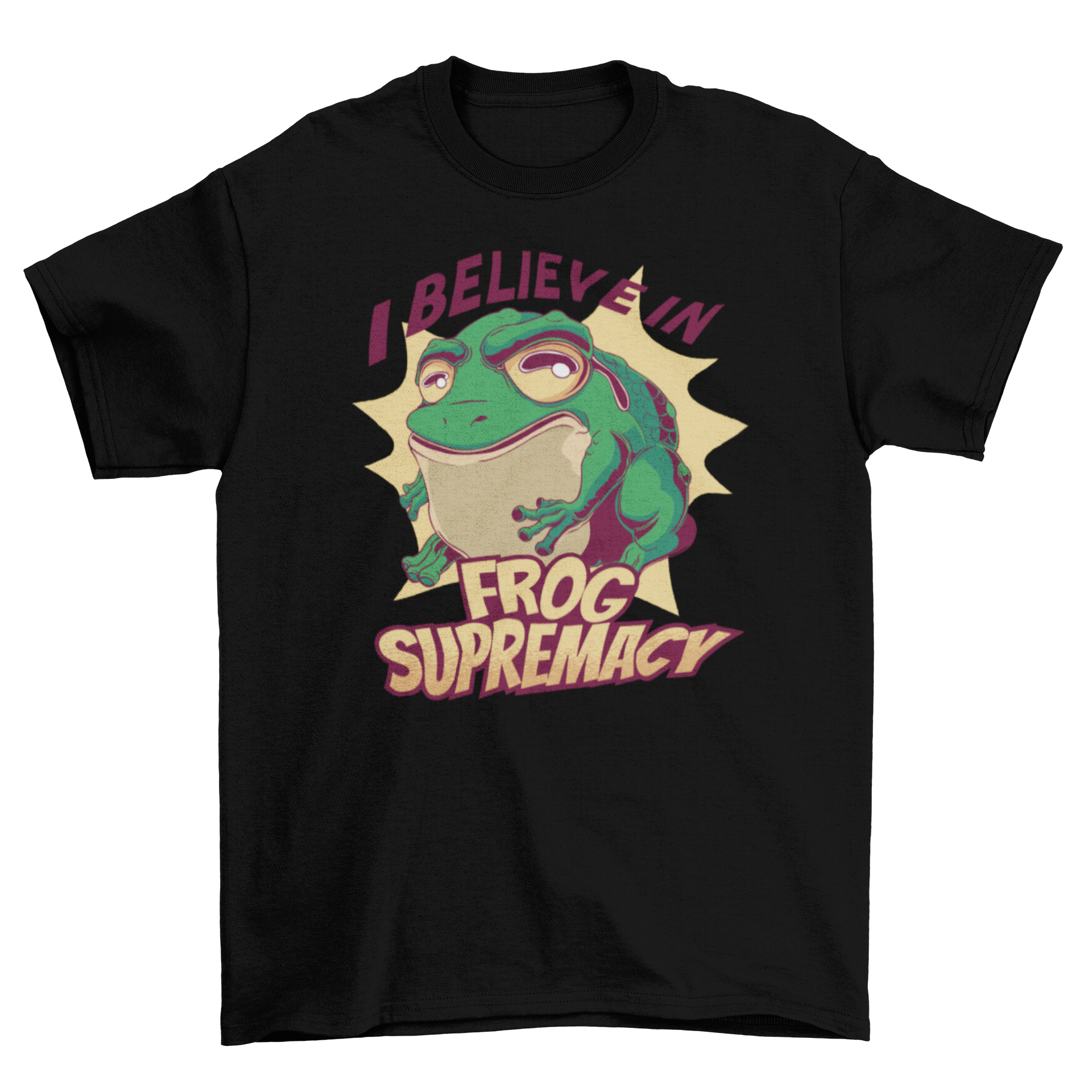 Frog Supremacy T-shirt featuring a vibrant frog design and the quote 'I believe in frog supremacy'.