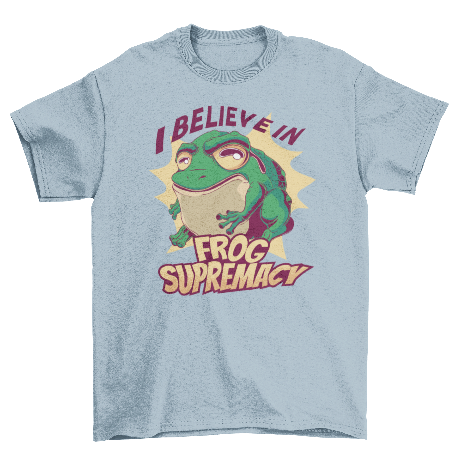 Frog Supremacy T-shirt featuring a vibrant frog design and the quote 'I believe in frog supremacy'.