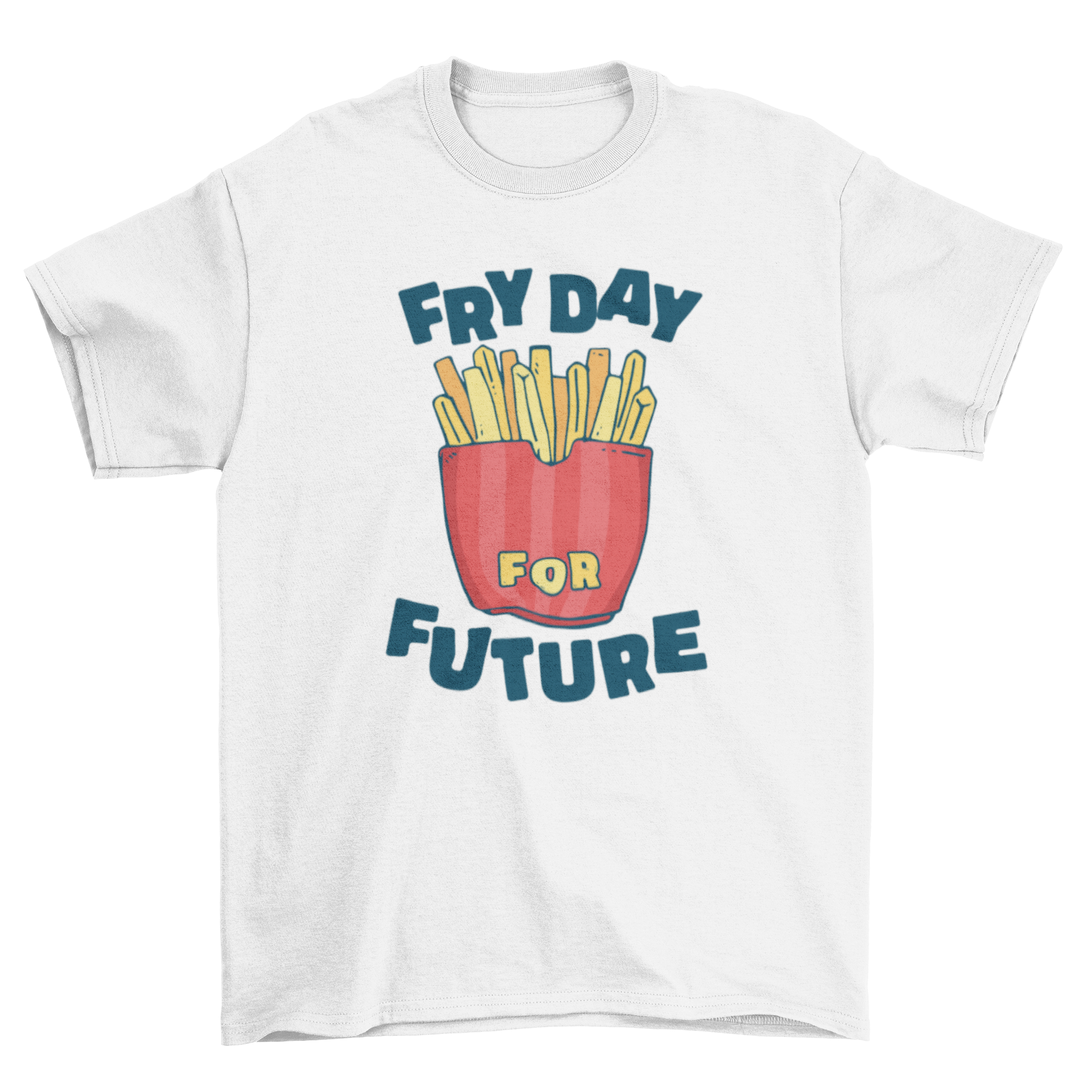 A humorous t-shirt featuring French fries and the quote 'Fry Day for Future', perfect for food lovers.