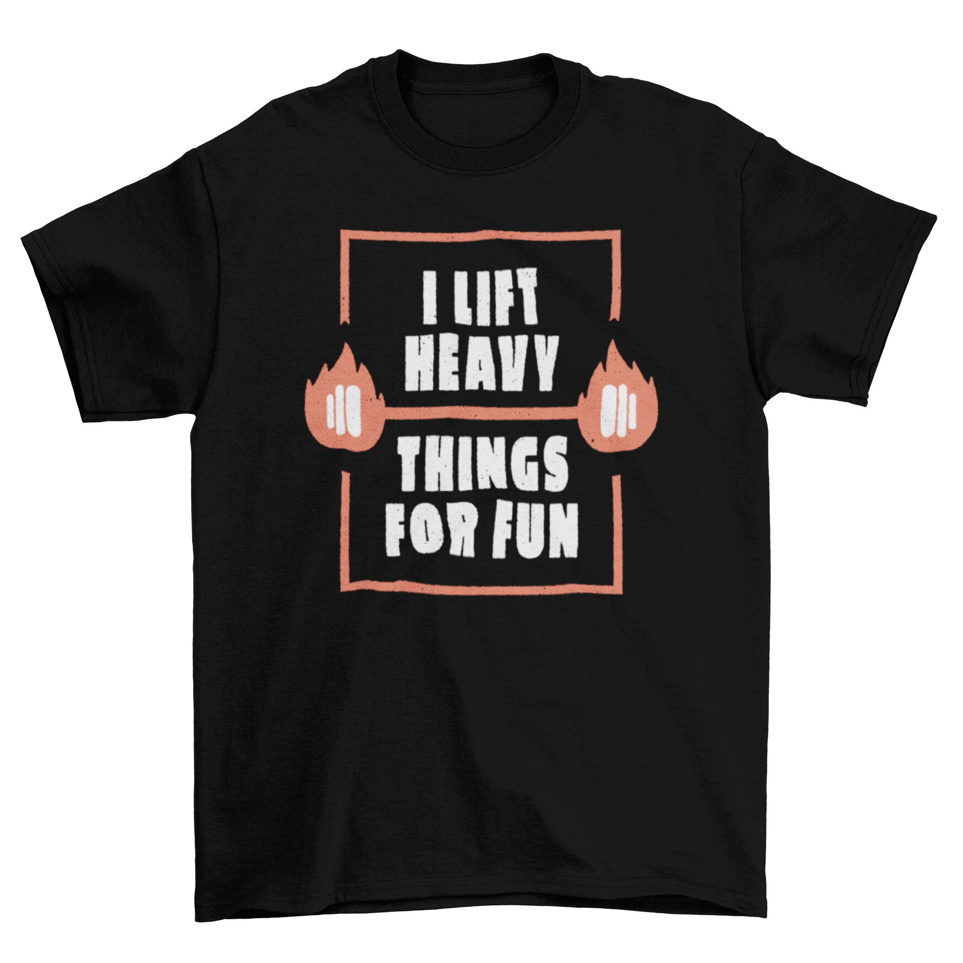 A vibrant t-shirt featuring weights made of fire and the quote 'I lift heavy things for fun', perfect for fitness enthusiasts.