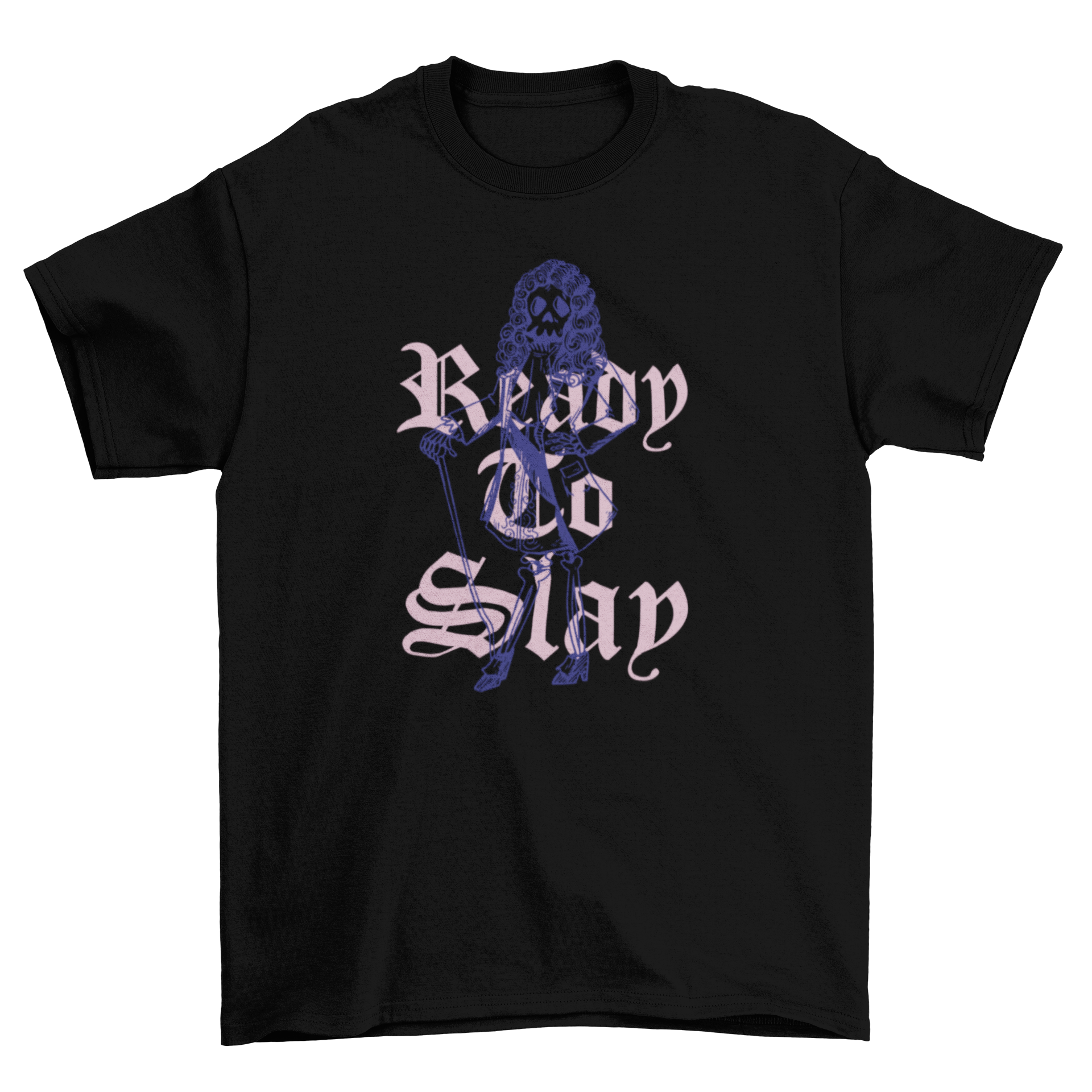 Funny 18th-century gentleman t-shirt featuring a skeleton man and the quote 'Ready to slay'.