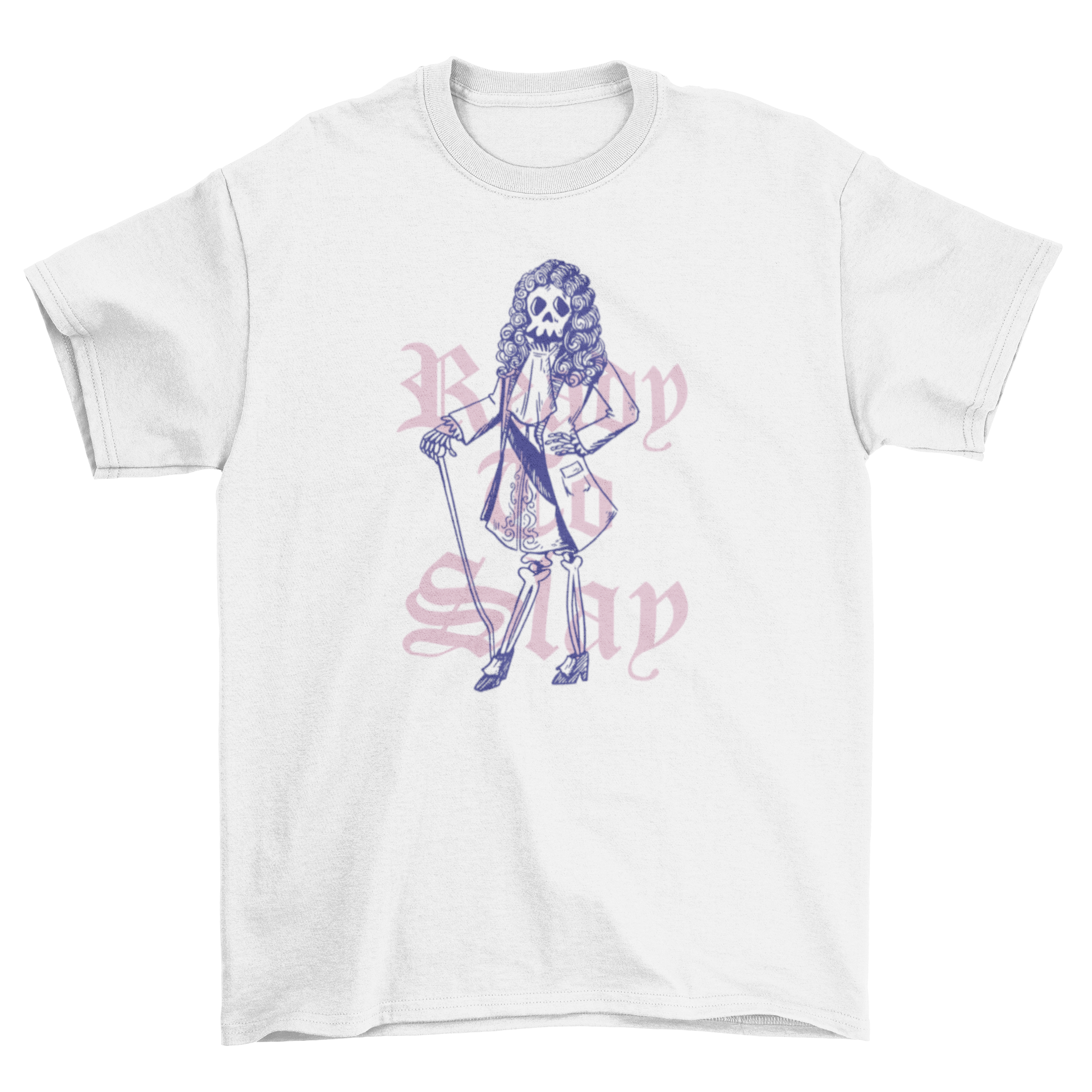 Funny 18th-century gentleman t-shirt featuring a skeleton man and the quote 'Ready to slay'.