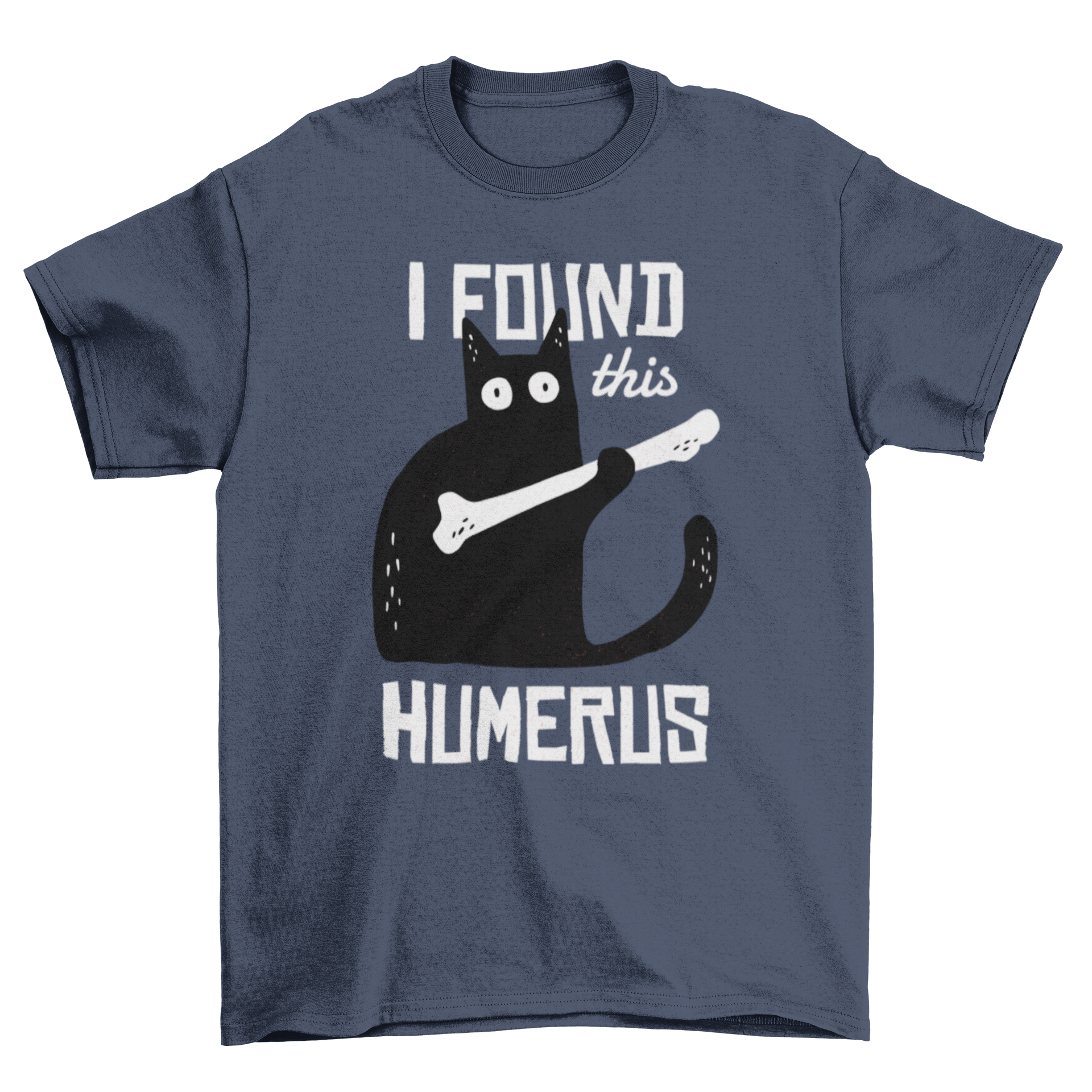 Funny Cat T-shirt featuring a cat silhouette holding a humerus bone with a humorous caption.