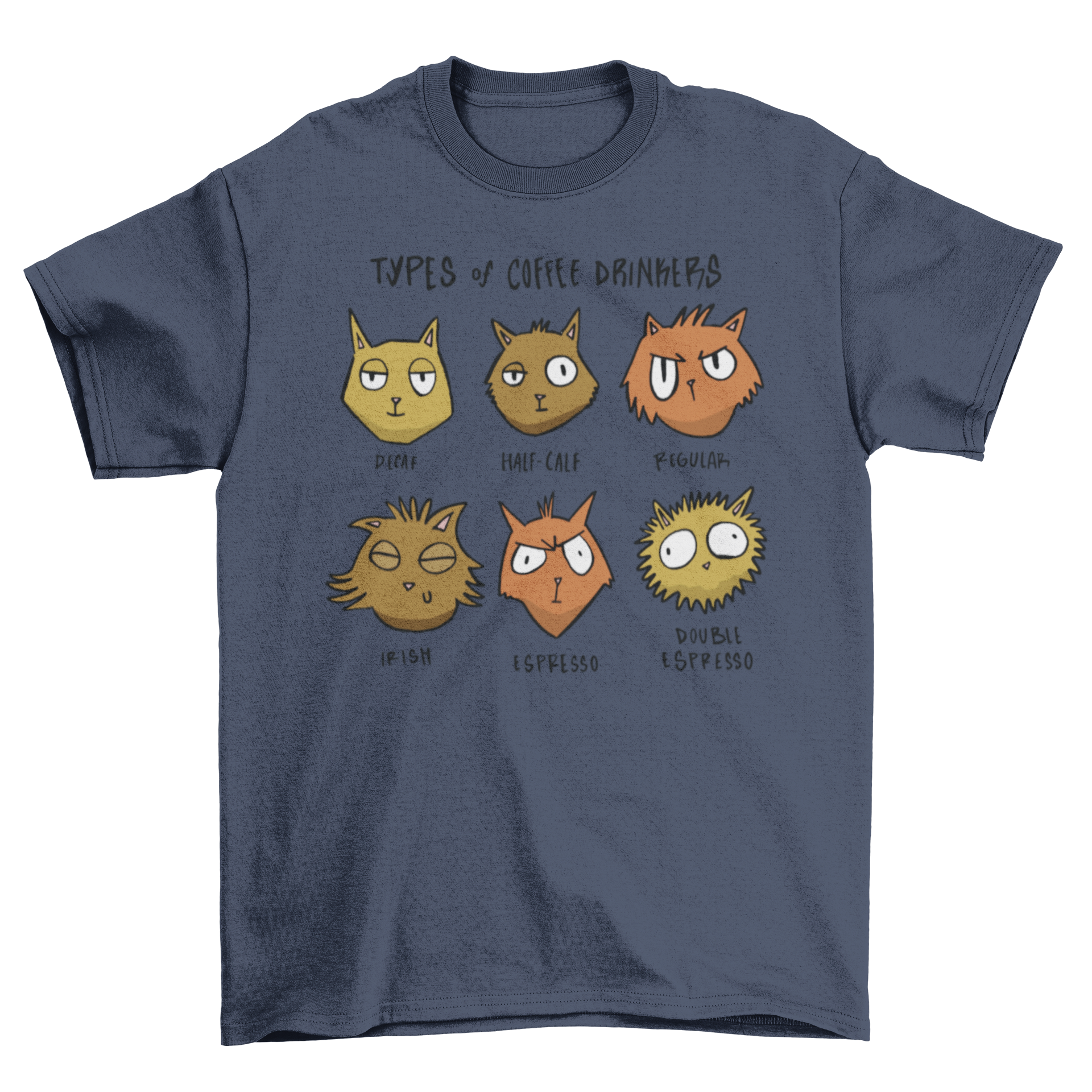 Funny t-shirt featuring various cats drinking coffee with the quote 'Types of Coffee Drinkers'.