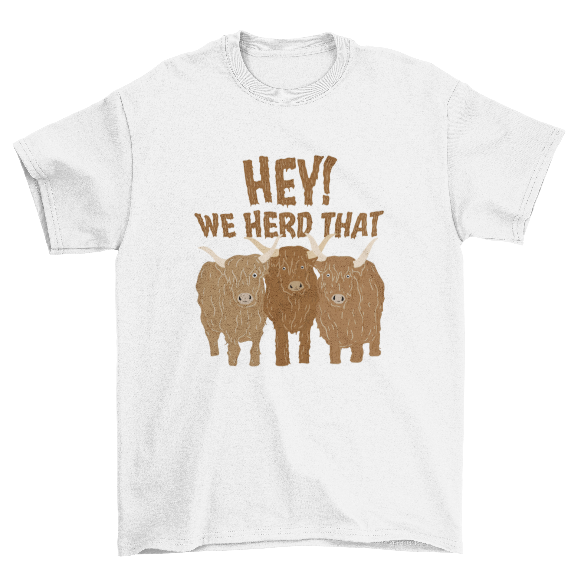 A humorous t-shirt featuring three playful cows and the quote 'Hey! we heard that'.