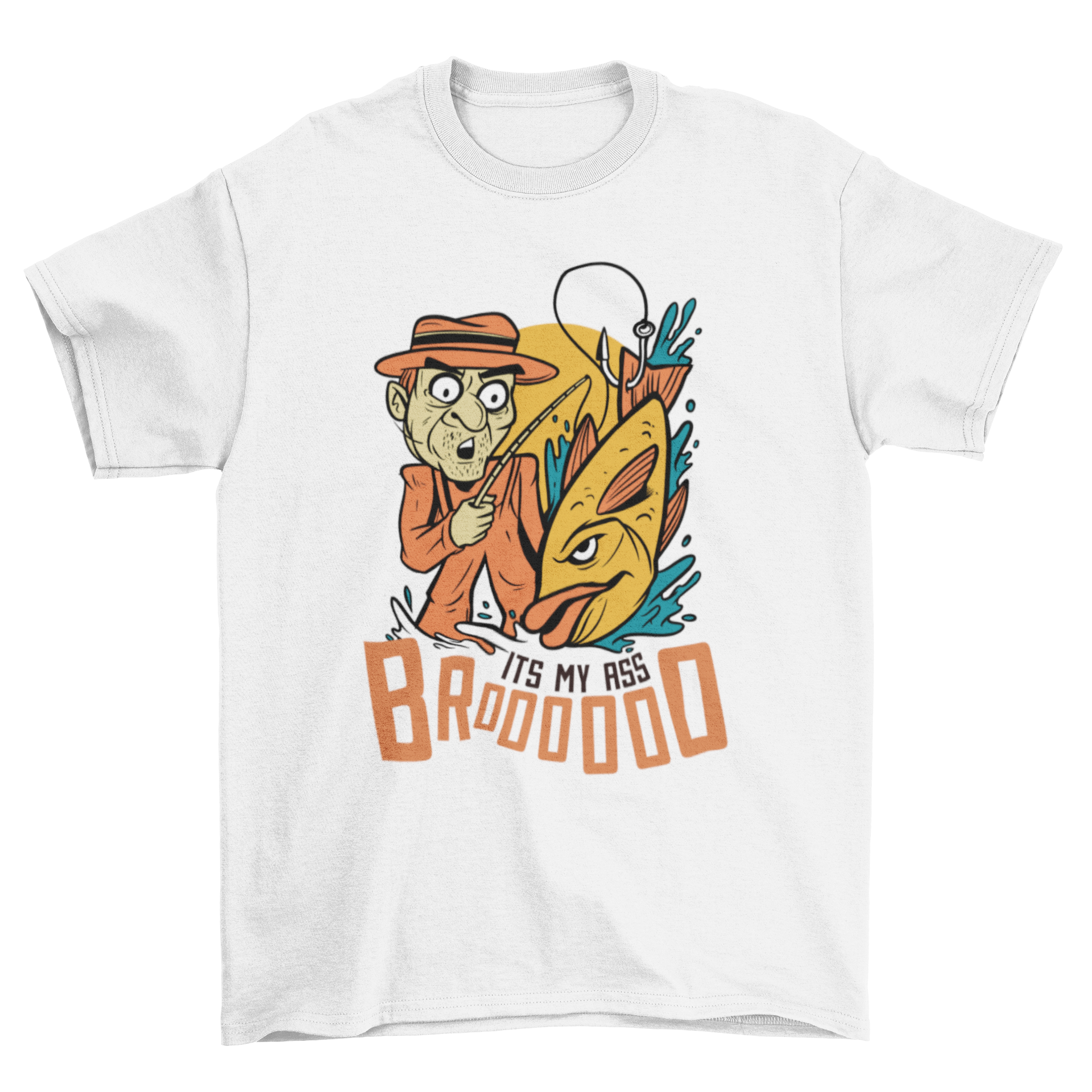 Funny fishing t-shirt featuring a man catching a fish by the tail with the caption 'It's my ass bro'.