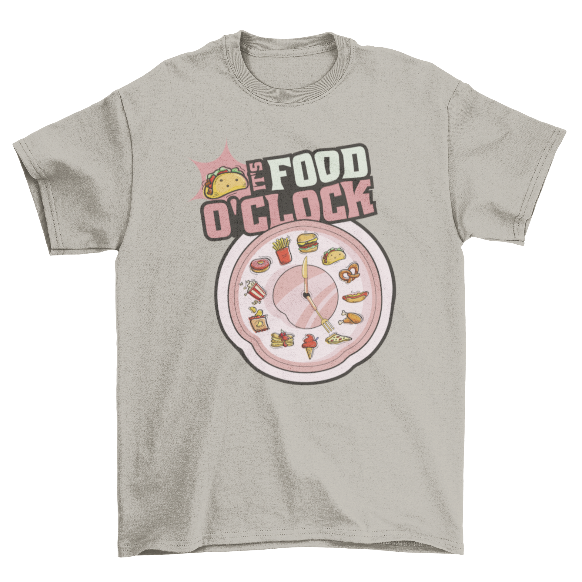 Funny Food O'clock t-shirt featuring a dish-shaped clock and humorous quote.