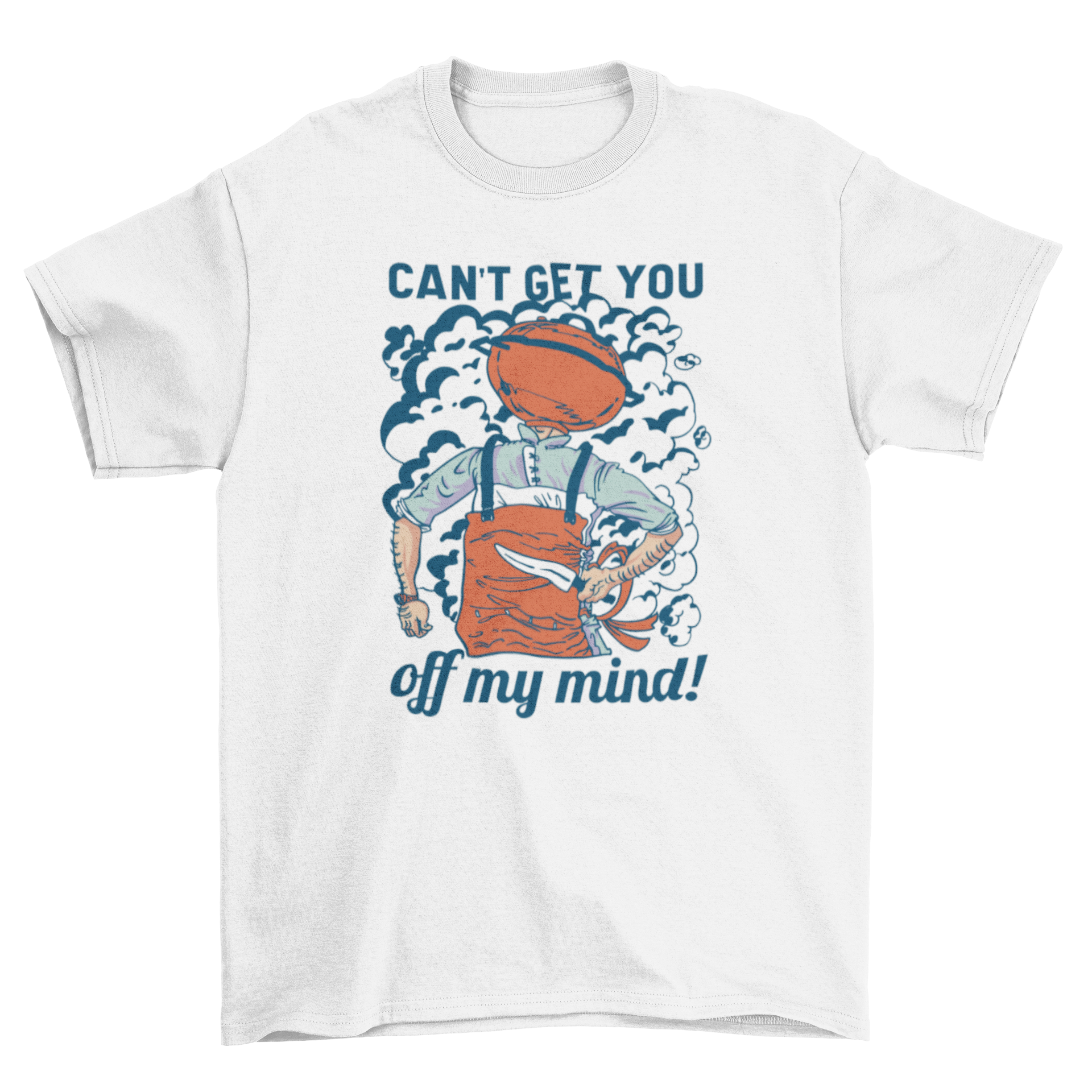 A humorous t-shirt featuring a man with a grill for a head and the quote 'Can't get you off my mind!'