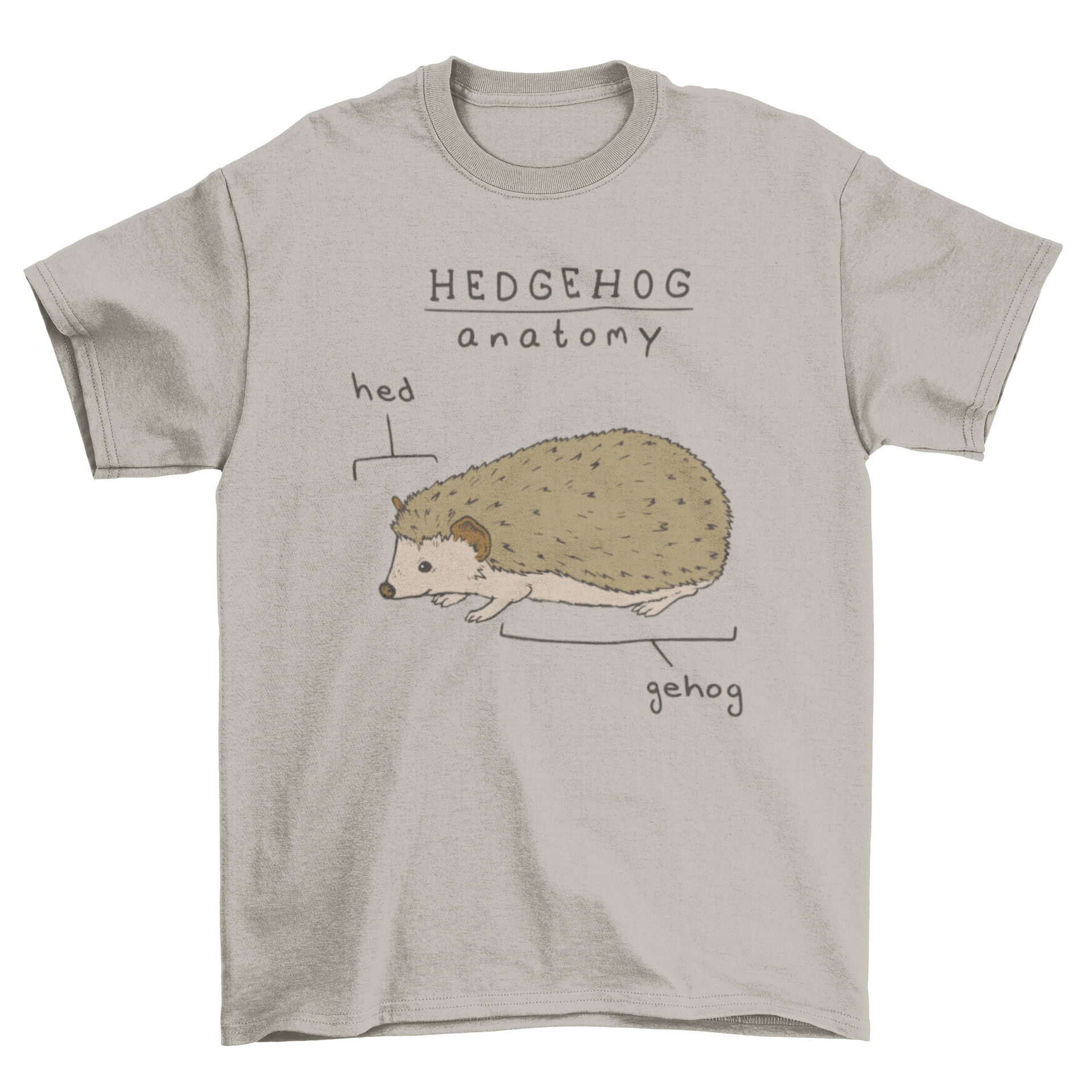 A humorous t-shirt featuring a hedgehog illustration with the quote 'Hedgehog anatomy, hed and gehog'.