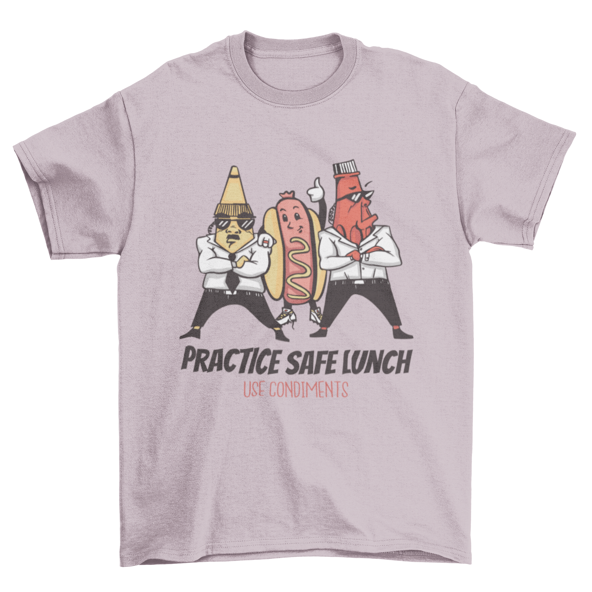 A humorous t-shirt featuring a hot dog with mustard and ketchup bodyguards, showcasing the quote 'Practice safe lunch use condiments'.