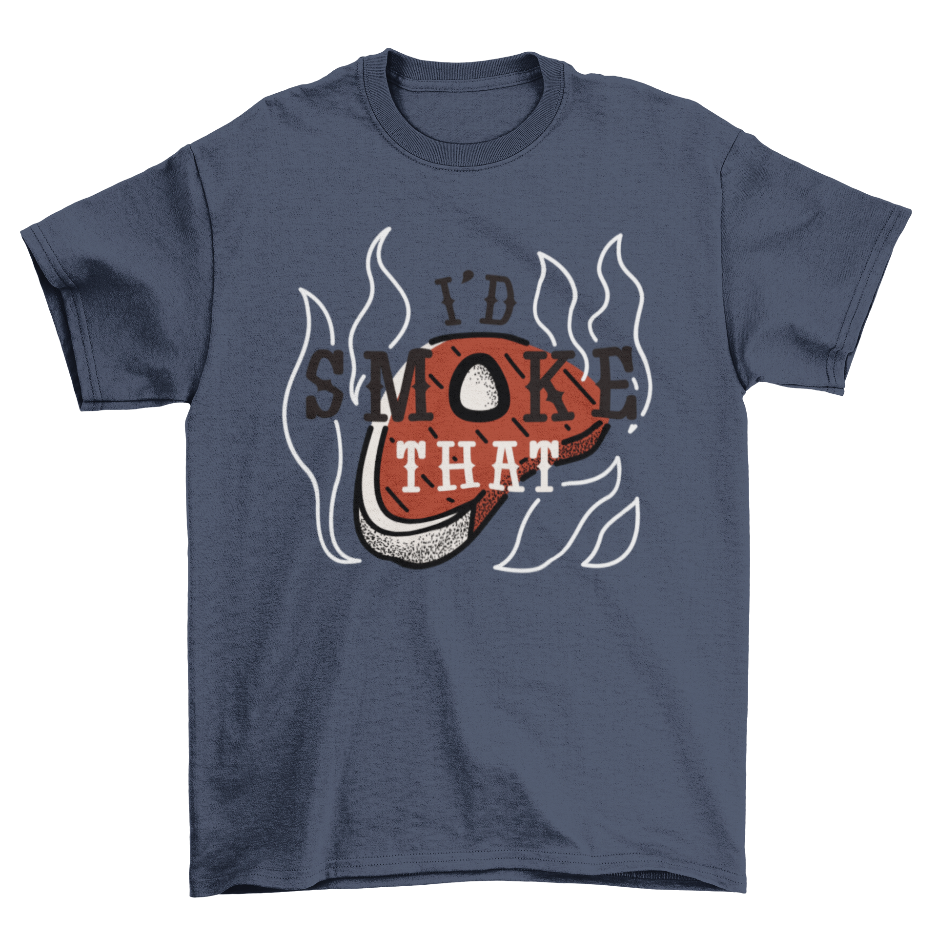 Funny hot steak meat t-shirt featuring a steak graphic and the quote 'I'd smoke that'.