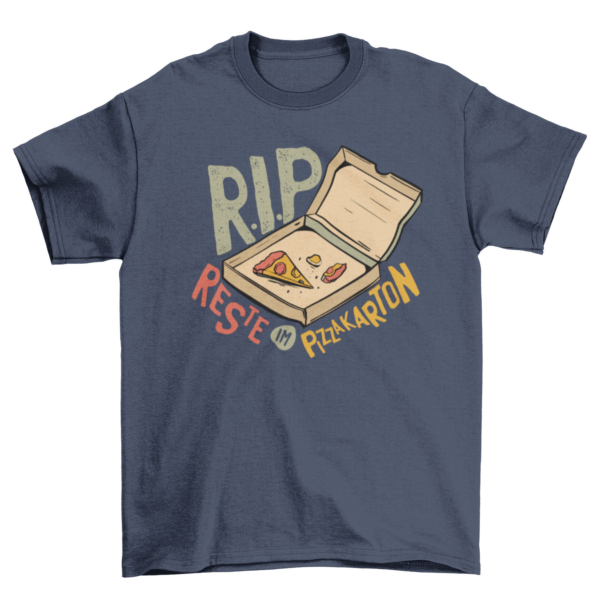 Funny T-shirt design featuring a German pizza quote 'RIP - REST IN PIZZA BOX' with a playful pizza graphic.