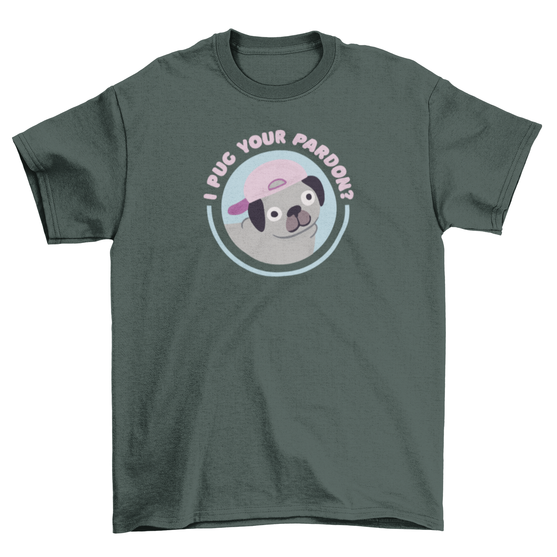 Funny pug t-shirt featuring a pug in a hat with the quote 'I pug you pardon?'