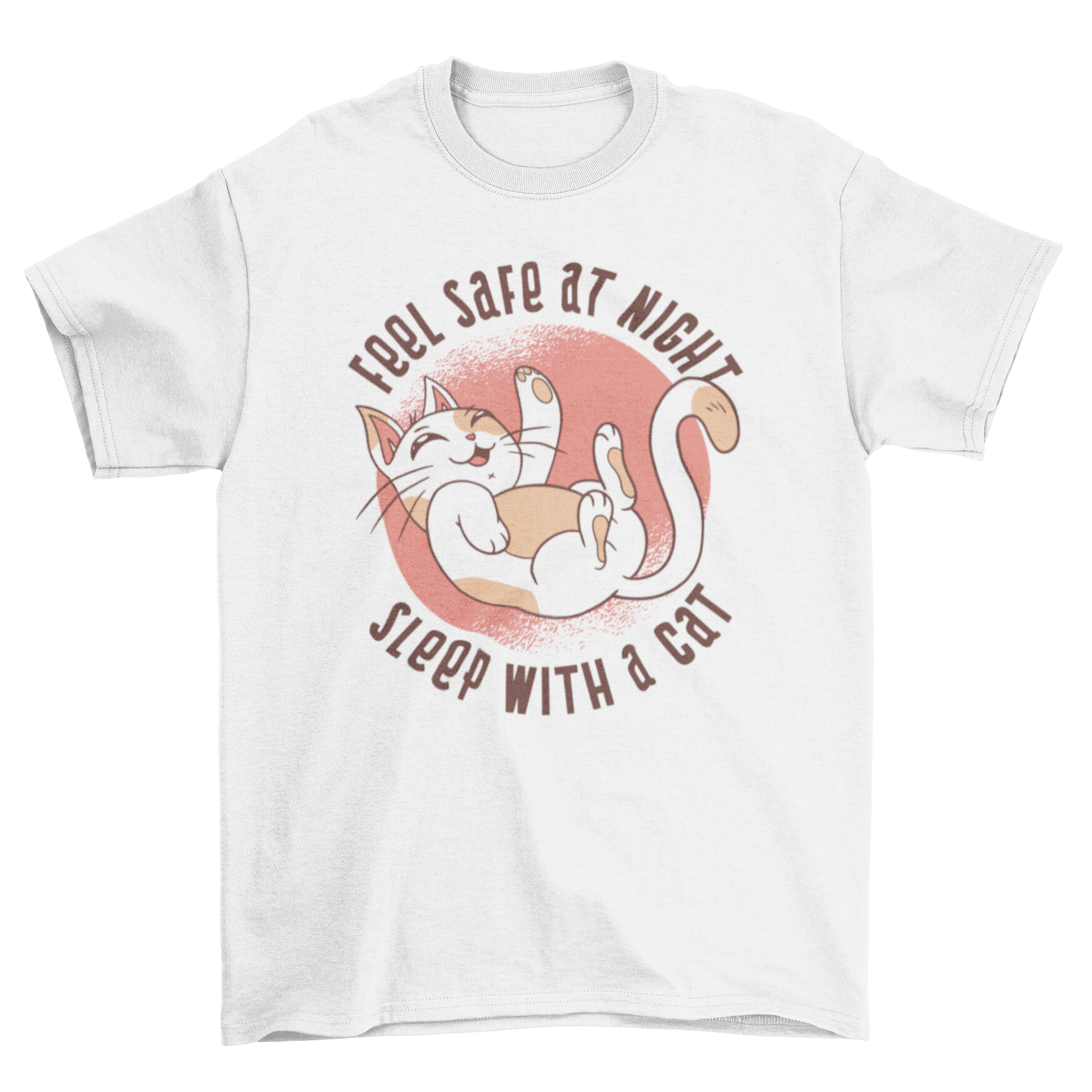 A playful cat design on a t-shirt with the quote 'FEEL SAFE AT NIGHT SLEEP WITH A CAT'.