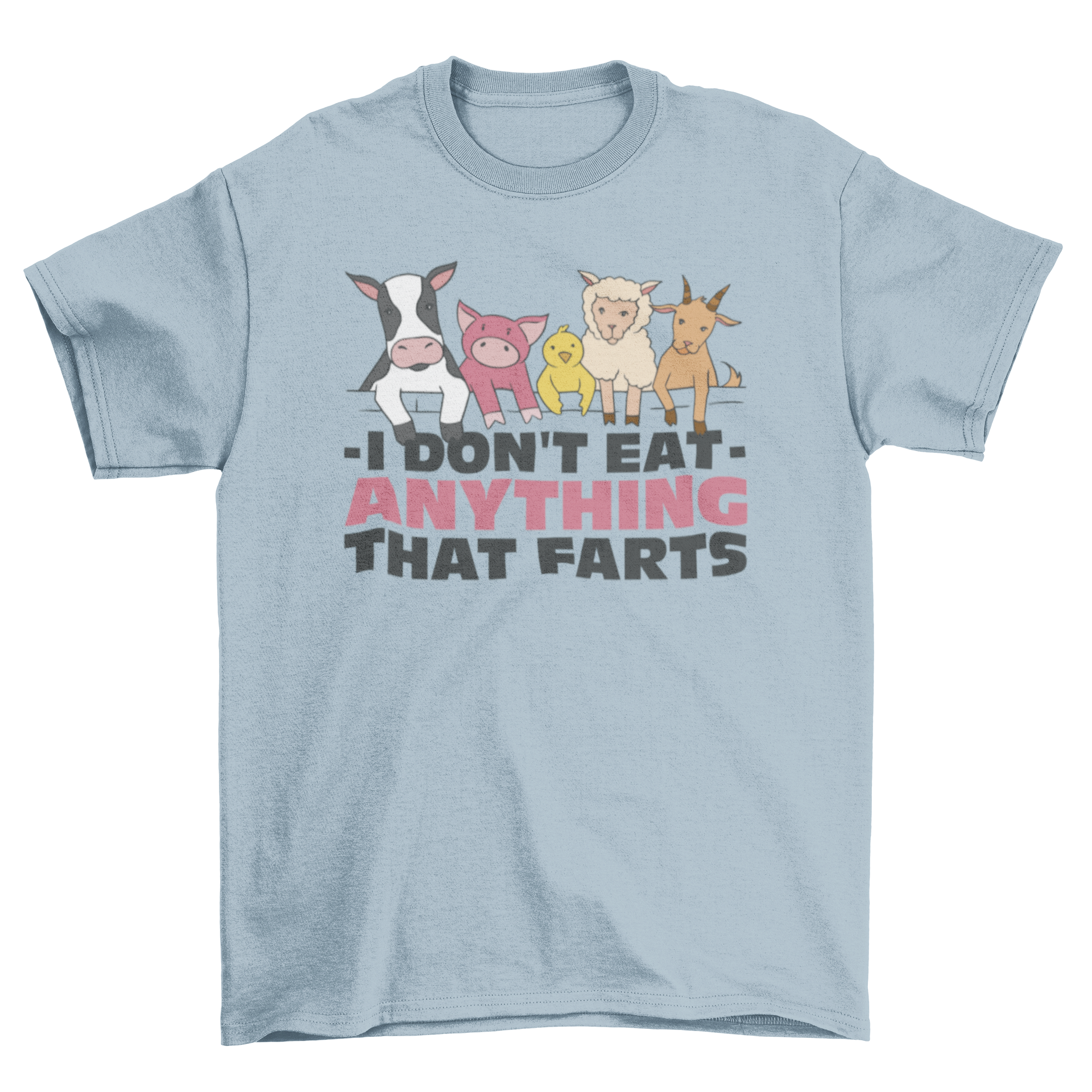 Funny vegan quote t-shirt featuring farm animals and the quote 'I don't eat anything that farts'.